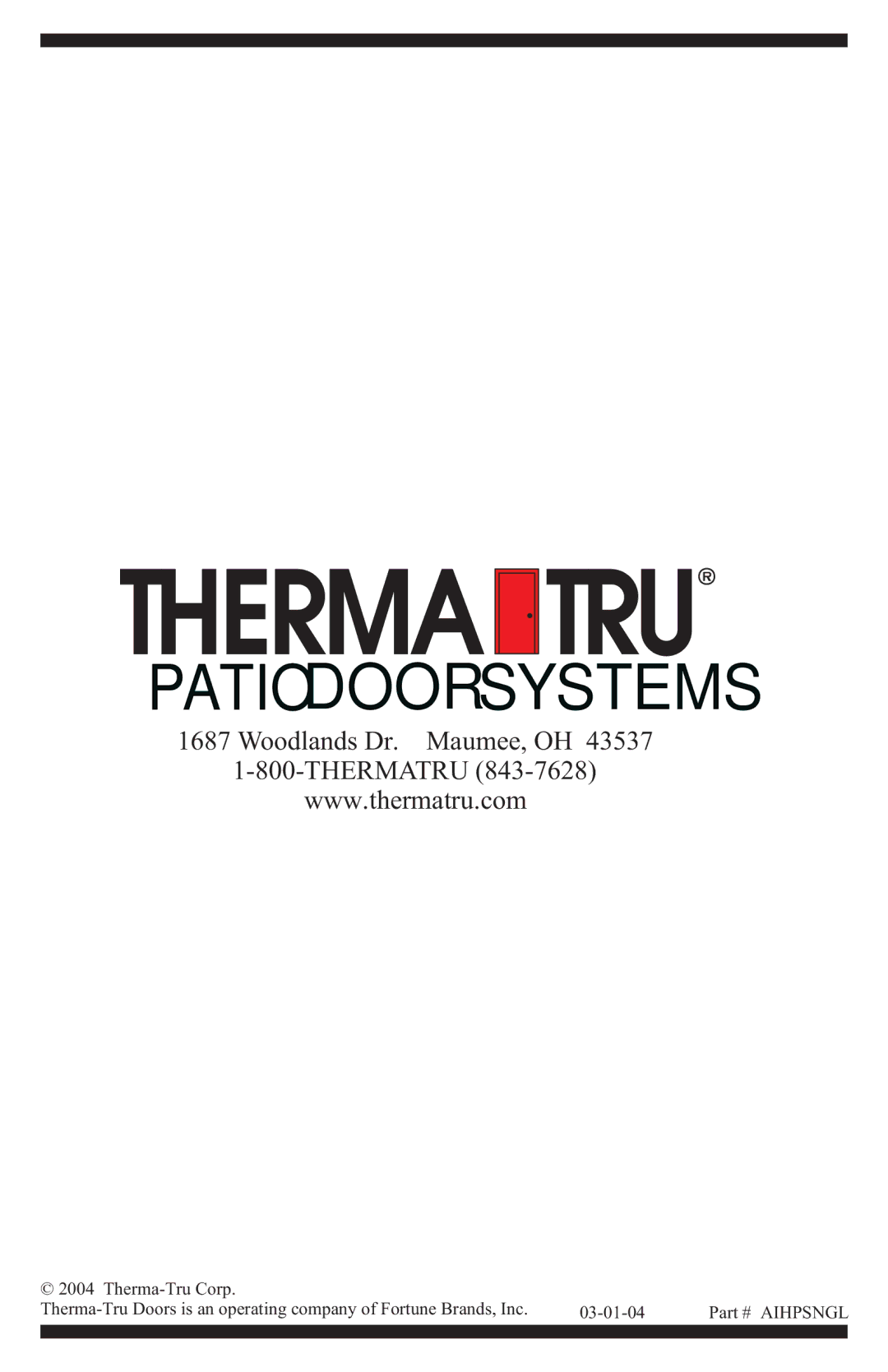 Therma-Tru Hinged Patio Door System Single Panel Assembly Unit manual Patio Door Systems 