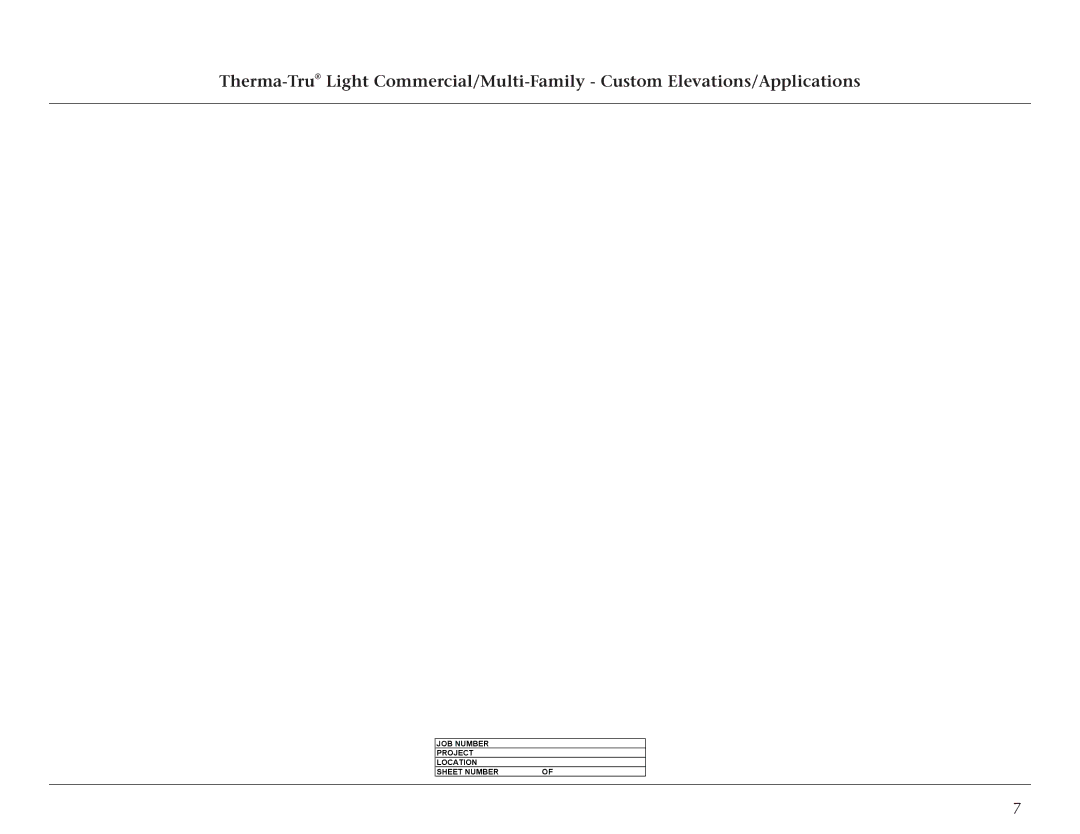 Therma-Tru Light Commercial Doors and Frames manual JOB Number Project Location Sheet Number 