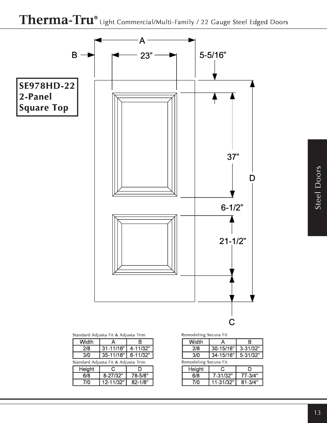 Therma-Tru Light Commercial/Multi-Family / 22 & 24 Gauge Steel Edged Door manual SE978HD-22 2-PanelSquare Top, Steel Doors 