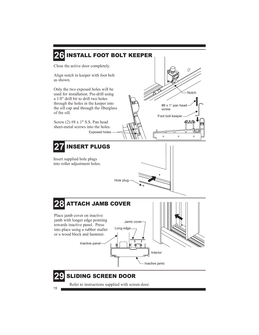 Therma-Tru Smooth-Star, Fiber-Classic manual Install Foot Bolt Keeper, Insert Plugs, Attach Jamb Cover, Sliding Screen Door 