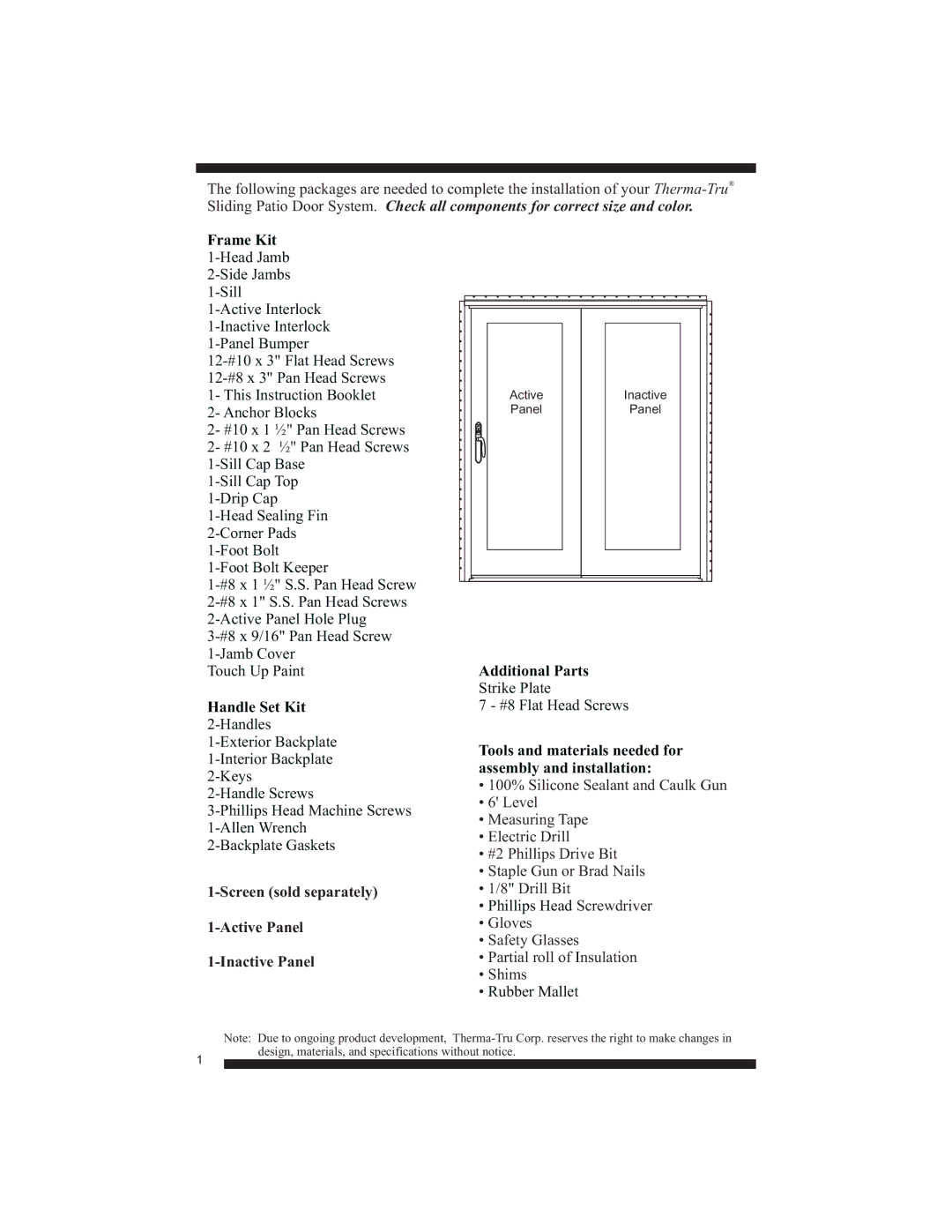 Therma-Tru Smooth-Star, Fiber-Classic manual Screen sold separately Active Panel Inactive Panel 