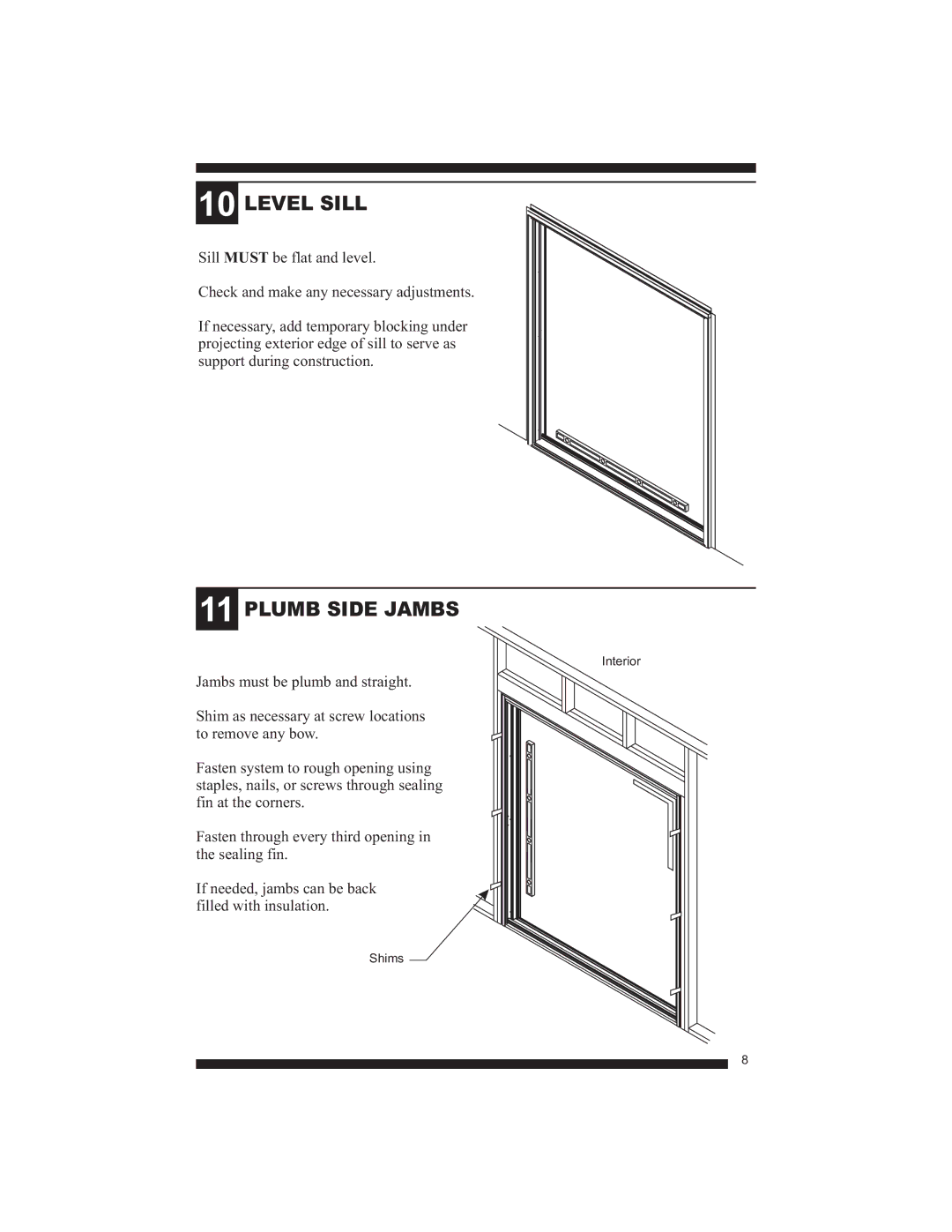 Therma-Tru Fiber-Classic, Smooth-Star manual Level Sill, Plumb Side Jambs 