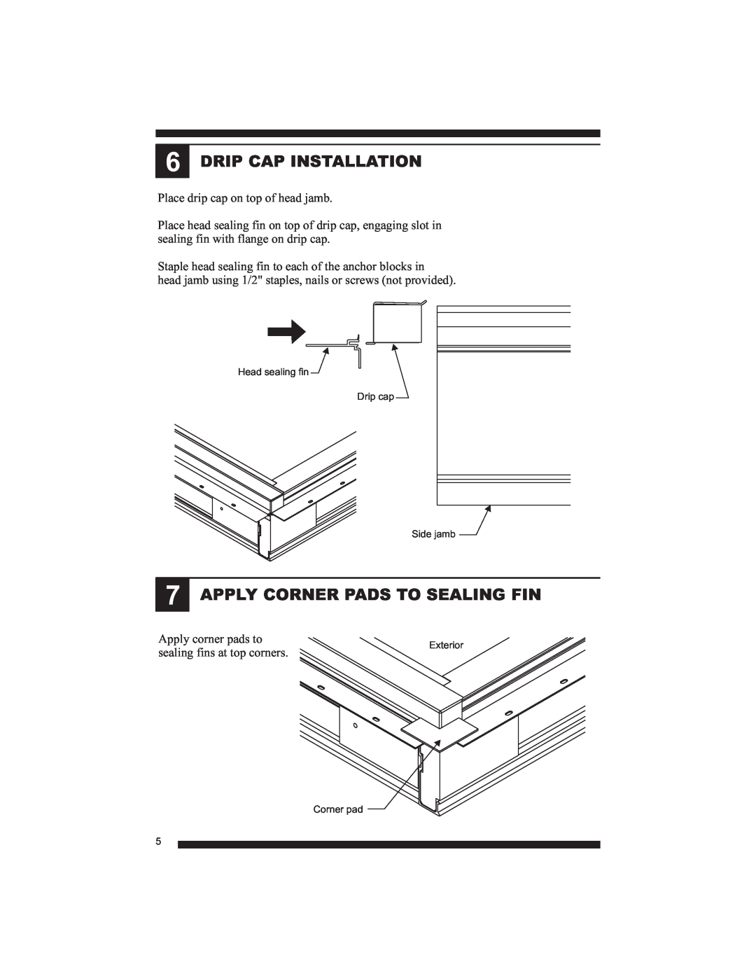 Therma-Tru Smooth-Star manual Drip Cap Installation, Apply Corner Pads To Sealing Fin, Head sealing fin Drip cap Side jamb 