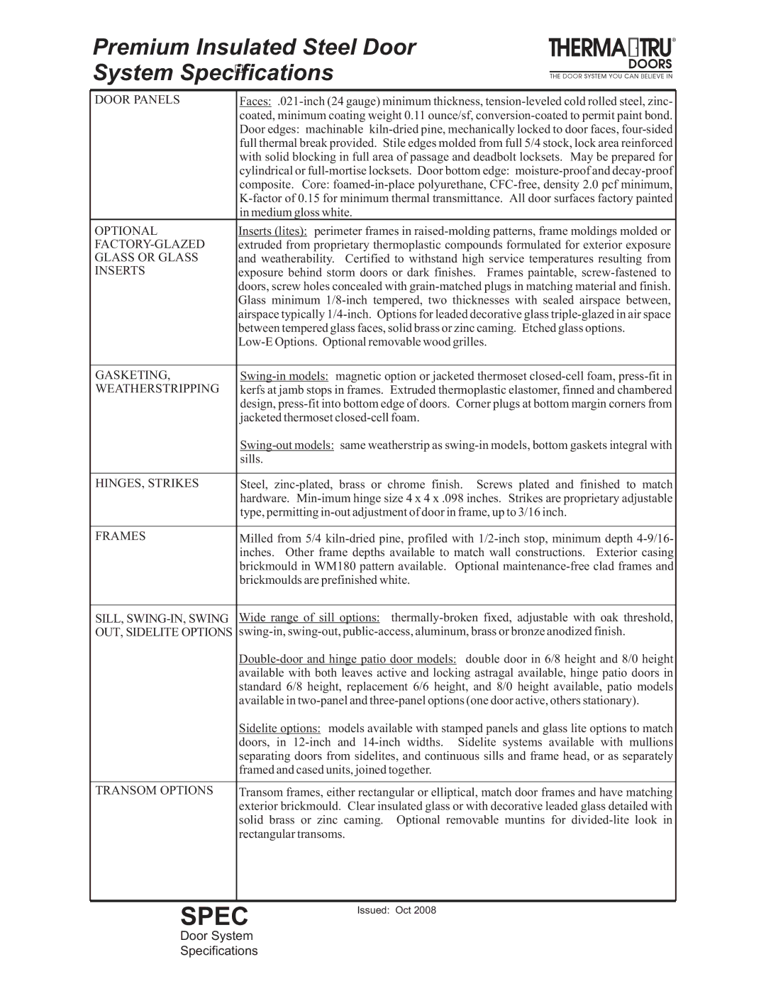 Therma-Tru Swing-in, Double-door specifications Premium Insulated Steel Door System Specifications 
