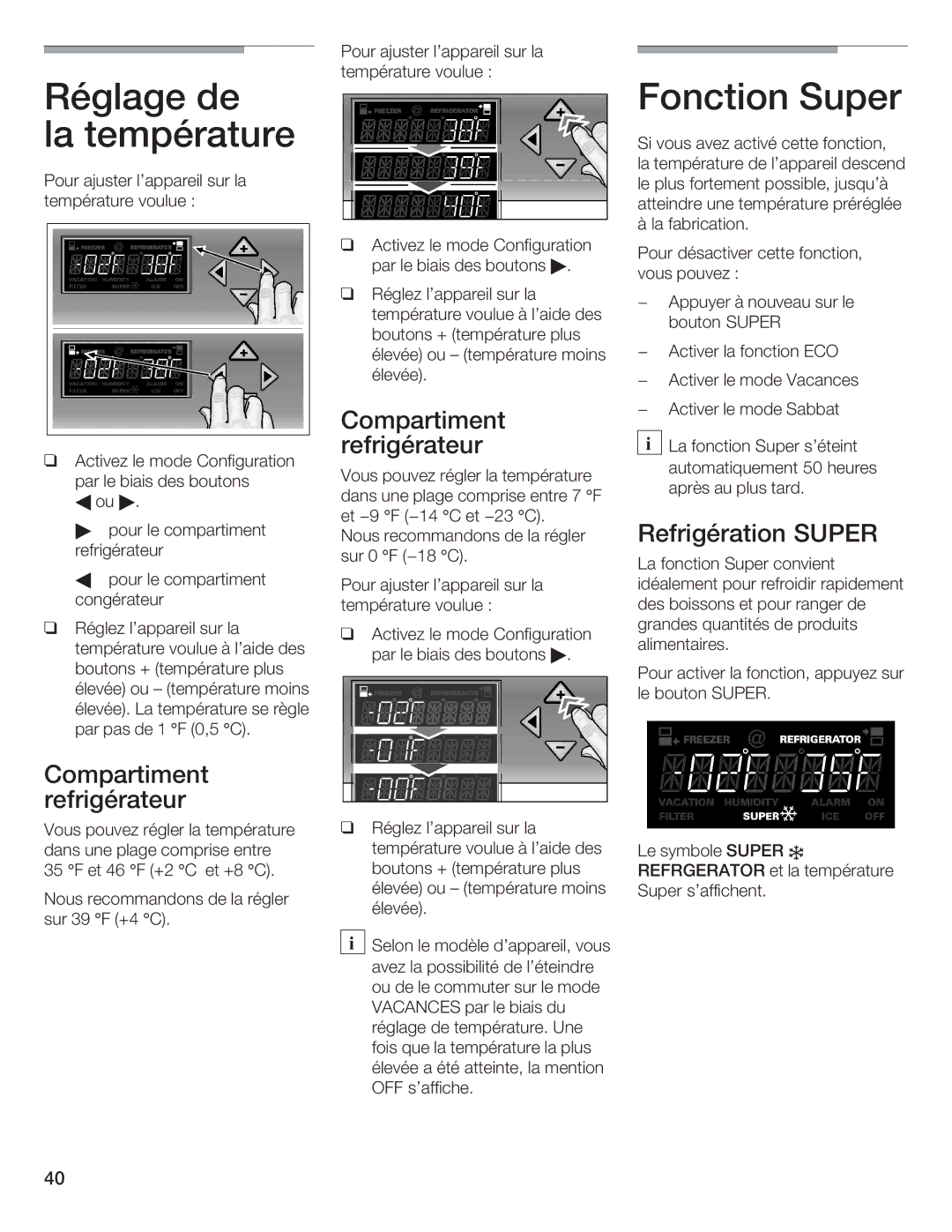 Thermador 9000189698 manual Réglage de Fonction Super La température, Compartiment refrigérateur Refrigération Super 