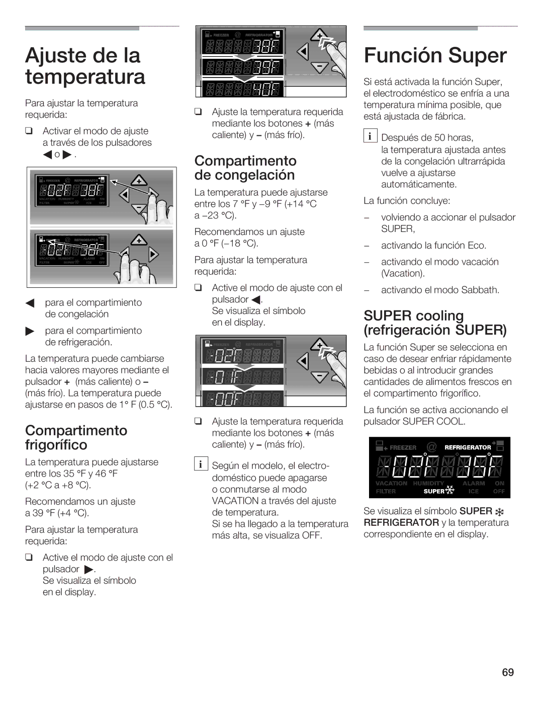 Thermador 9000189698 manual Ajuste de la temperatura, Función Super, Compartimento frigorífico Compartimento de congelación 