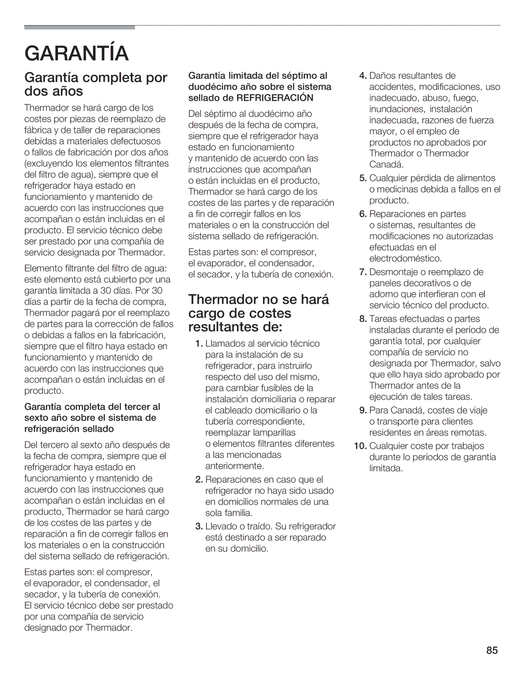 Thermador 9000189698 manual Garantía Completa Por, Dos Años, Hará, Thermador, Costes 