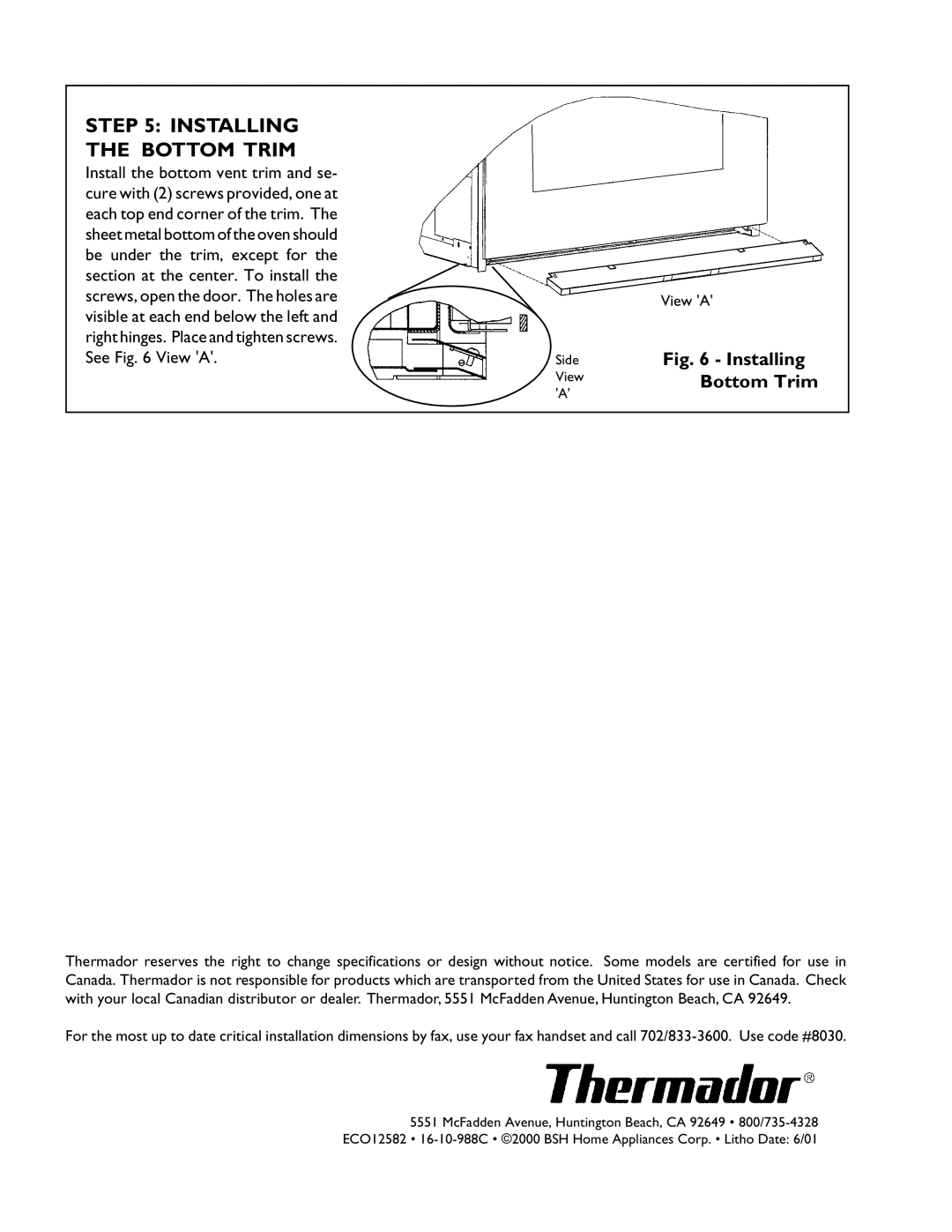 Thermador S272, C271, SC301, C302, SCD272, TRUE, SC272, S302, S301, CJ302, CM301, CM302 manual Installing the Bottom Trim 