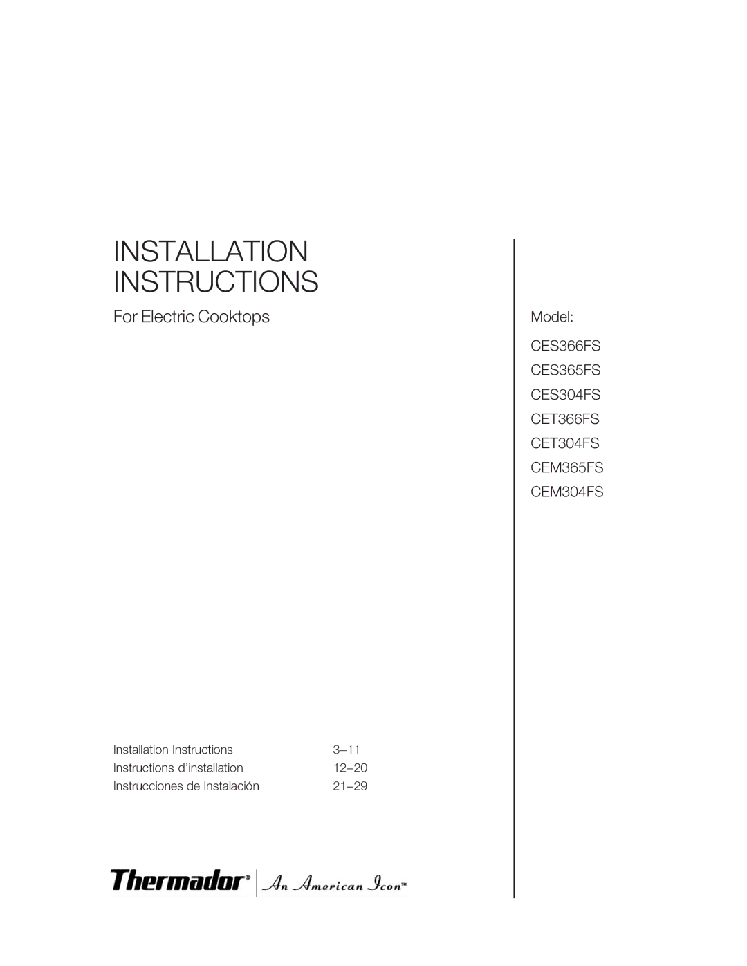 Thermador CES366FS, CET304FS, CES304FS, CES365FS, CEM365FS, CET366FS, CEM304FS manual Installation Instructions 