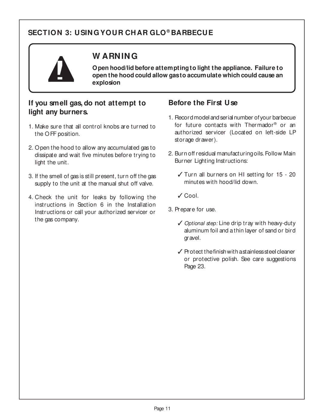 Thermador CGB48RU Usingyour Char GLO Barbecue, If you smell gas, do not attempt to light any burners, Before the First Use 