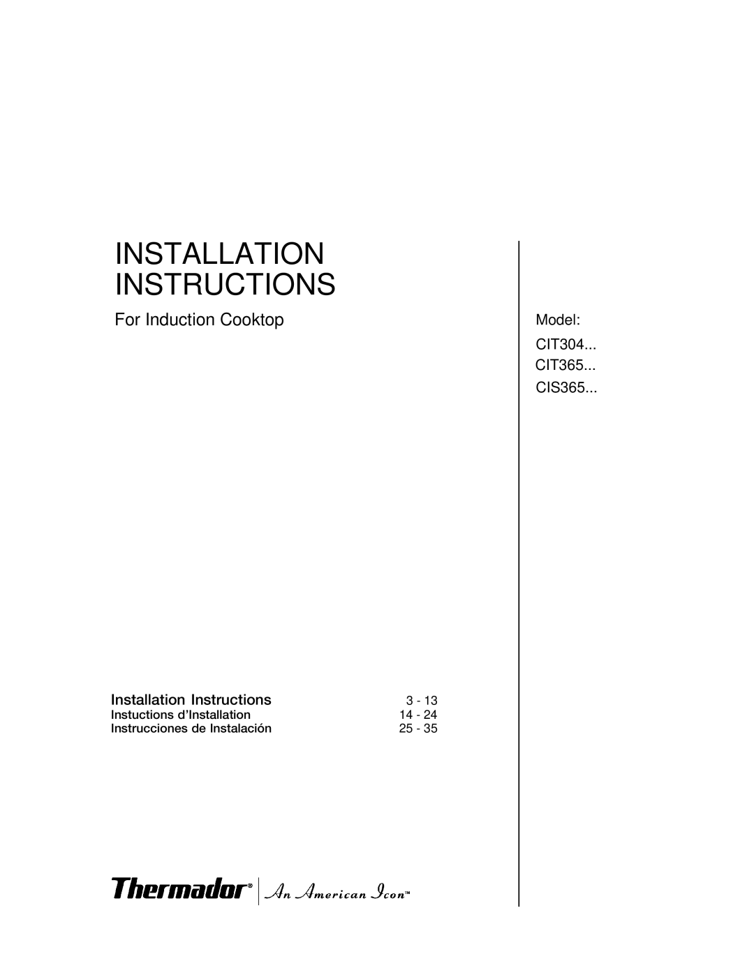 Thermador CIS365 installation instructions Installation Instructions, For Induction Cooktop 