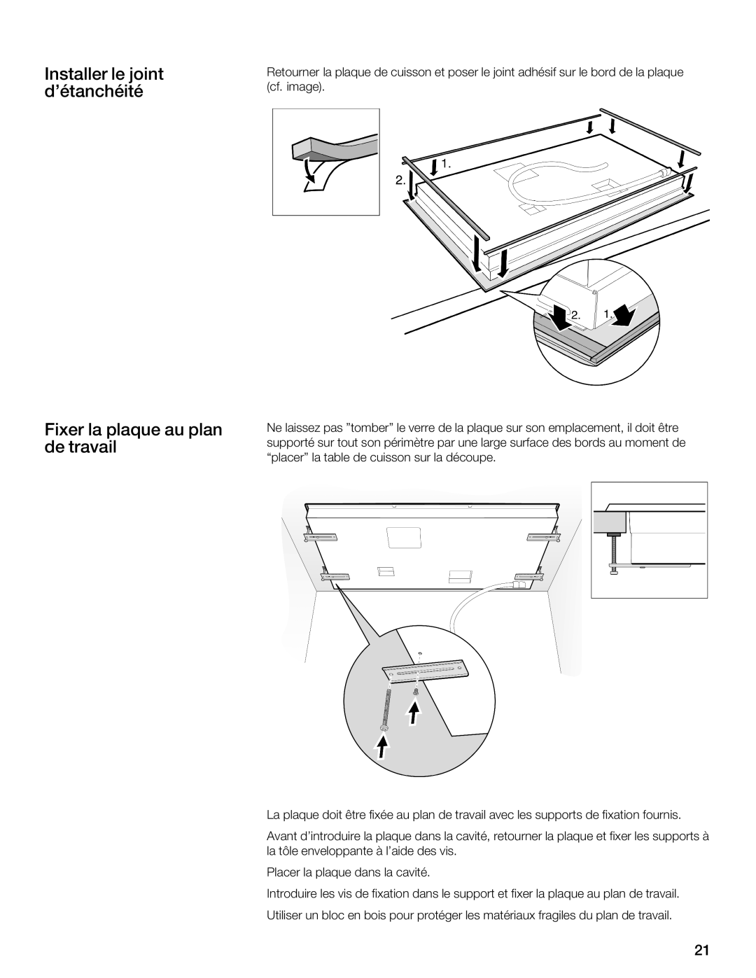 Thermador CIS365 installation instructions Installer le joint détanchéité, Fixer la plaque au plan Ne laissez, De travail 