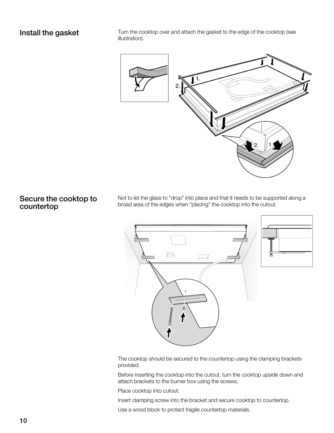 Thermador CIS365 installation instructions Install the gasket Secure the cooktop to countertop 