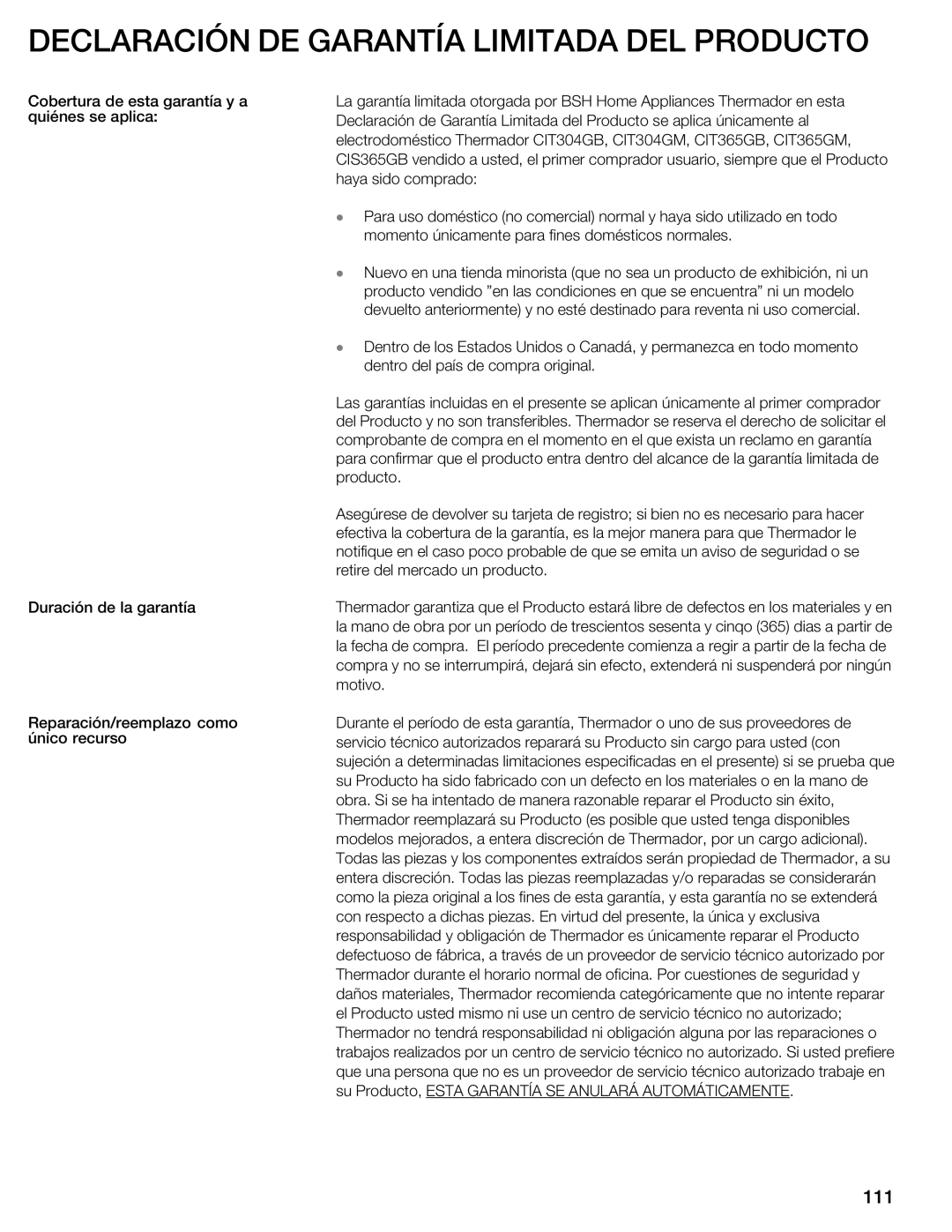 Thermador CIS365GB manual Declaración DE Garantía Limitada DEL Producto, Anulará Automáticamente 