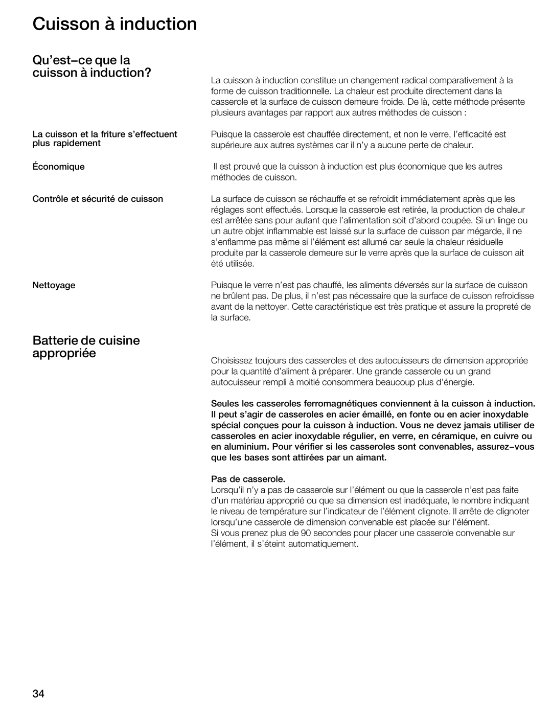 Thermador CIT304E manual Cuisson à induction, Quest-ce que la cuisson à induction?, Batterie de cuisine appropriée 