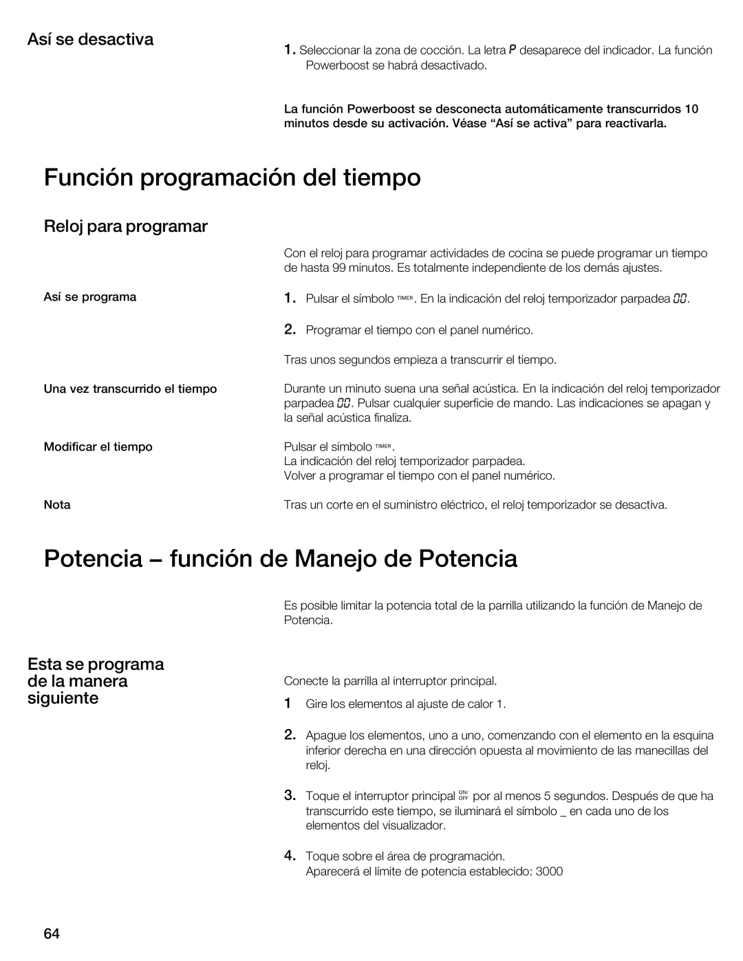 Thermador CIT304E manual Función programación del tiempo, Potencia Función de Manejo de Potencia, Así se desactiva 