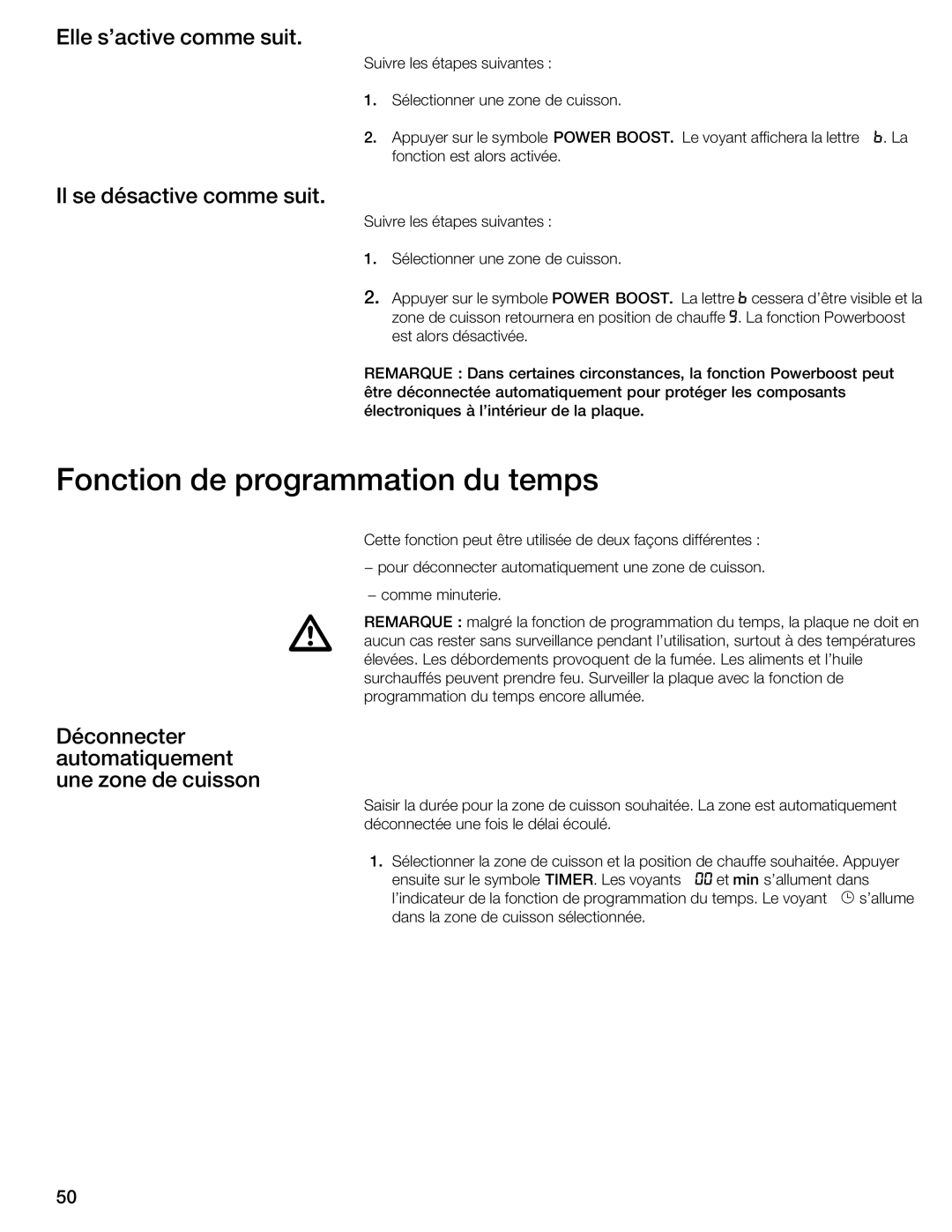 Thermador CIT304GB, CIT304GM manual Fonction de programmation du temps, Elle sactive comme suit, Il se désactive comme suit 