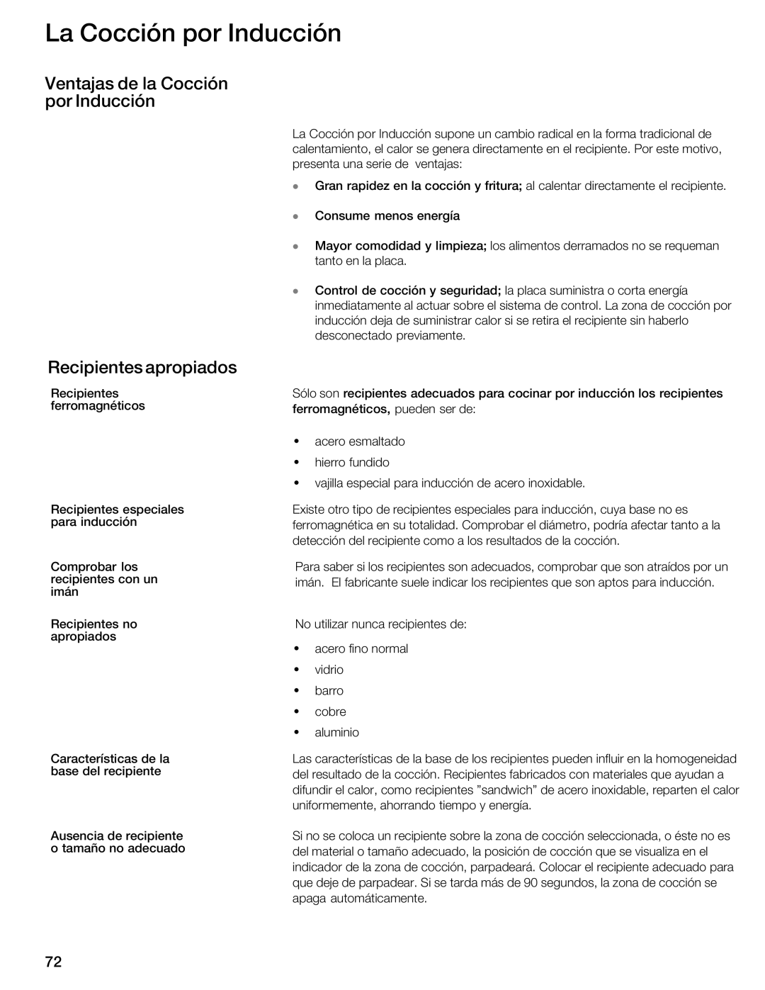 Thermador CIT304GB, CIT304GM manual La Cocción por Inducción, Ventajas de la Cocción por Inducción Recipientes apropiados 