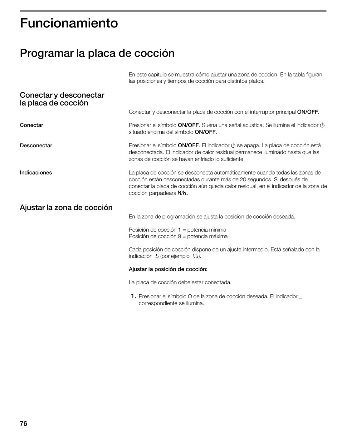 Thermador CIT304GB, CIT304GM manual IFuncionamiento, Programar Placa Cocción, Conectar Desconectar La placa Cocción 