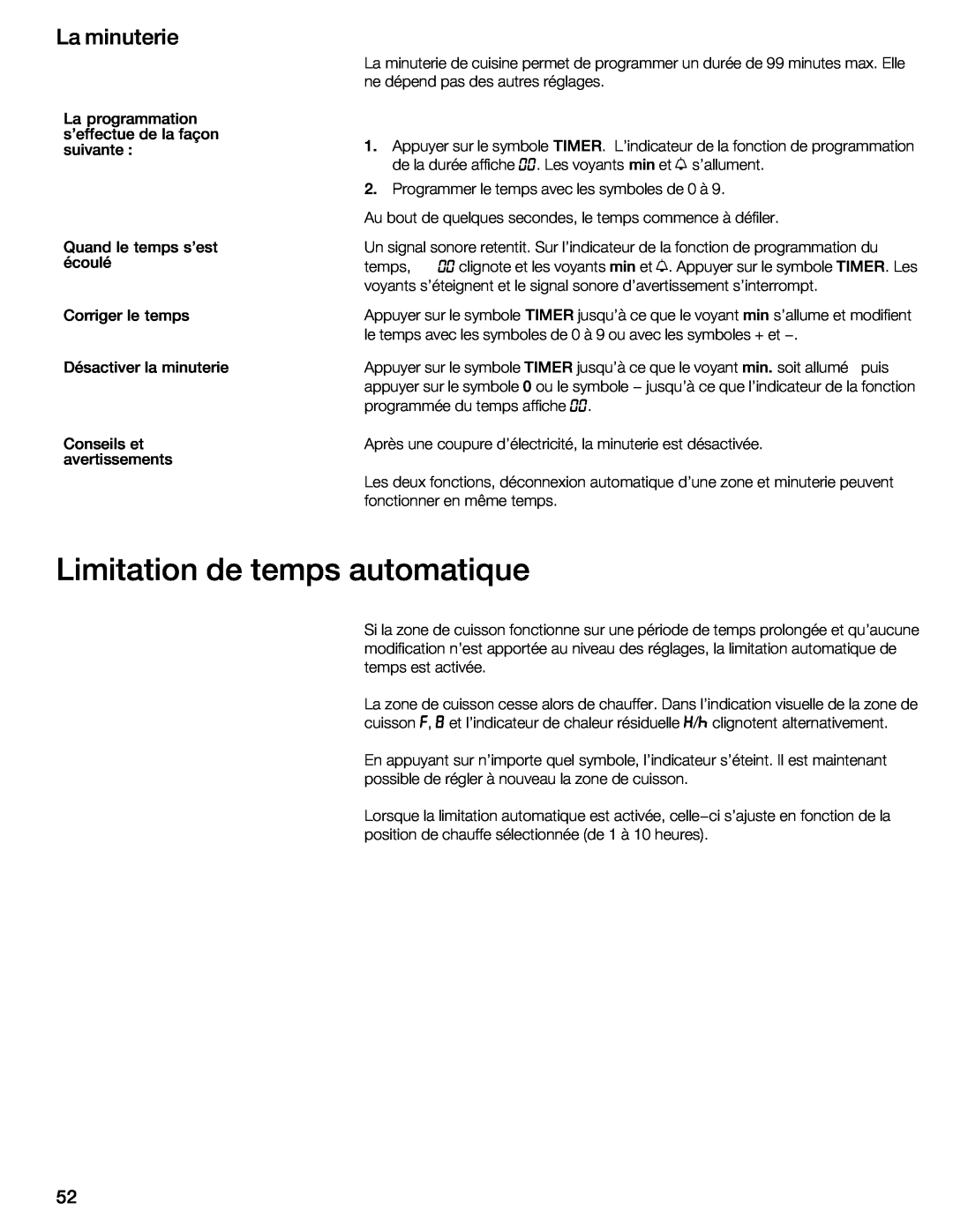 Thermador CIT304GB, CIT304GM manual Limitation de temps automatique, La minuterie 