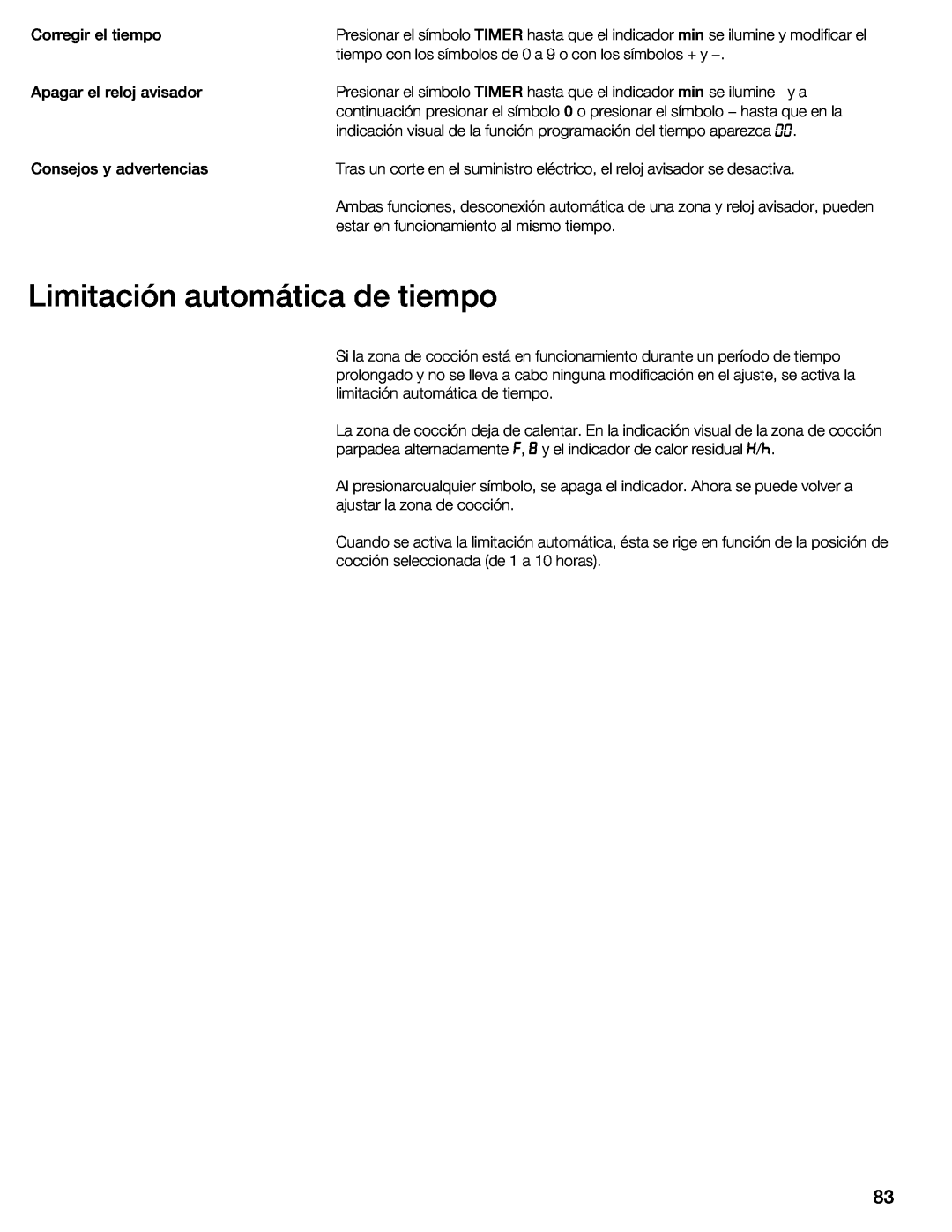 Thermador CIT304GM, CIT304GB manual Limitación automática de tiempo 