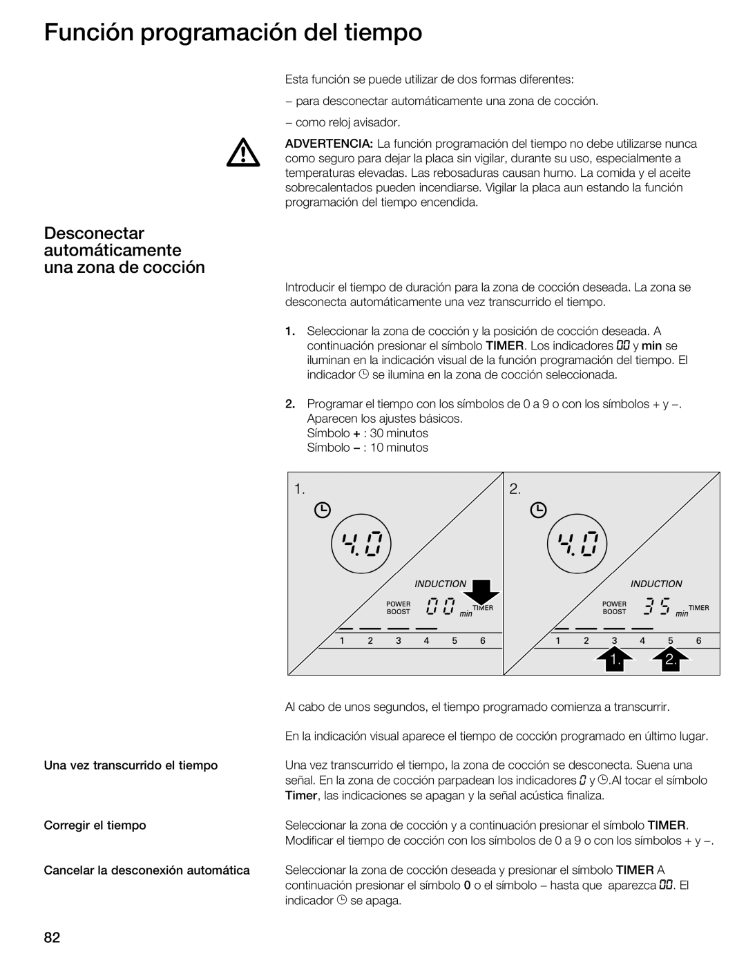 Thermador CIT365GB, CIT365GM manual Función programación del tiempo, Desconectar automáticamente Una zona de cocción 