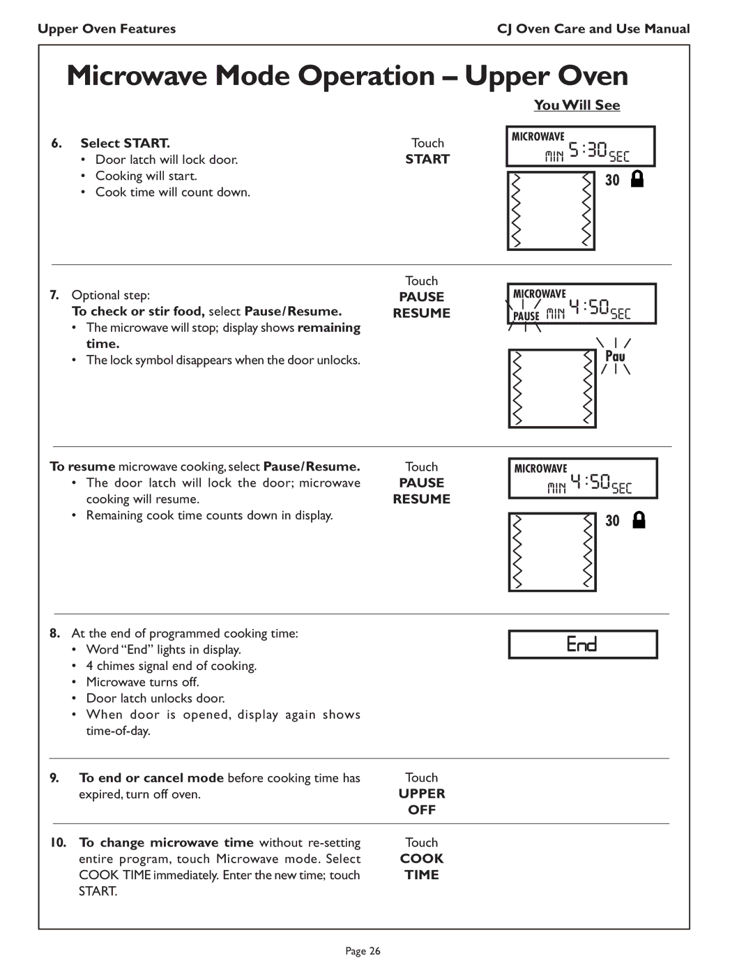 Thermador CJ302 Optional step, To check or stir food, select Pause/Resume, To change microwave time without re-setting 