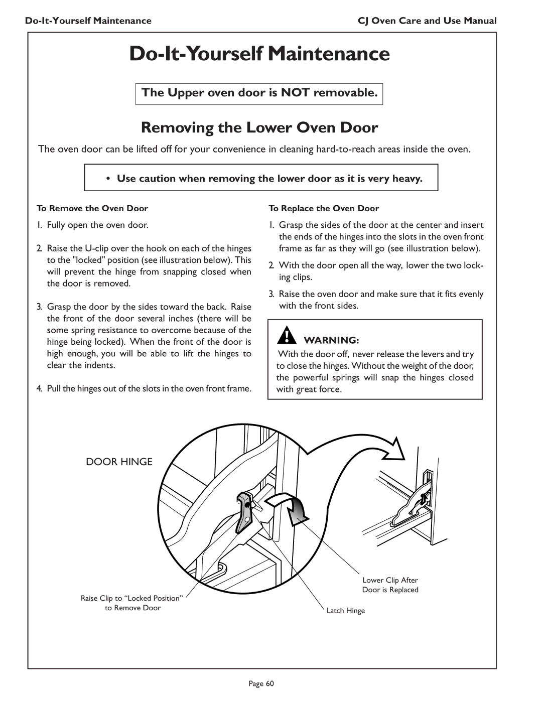 Thermador CJ302 manual Do-It-Yourself Maintenance, Removing the Lower Oven Door, To Remove the Oven Door 