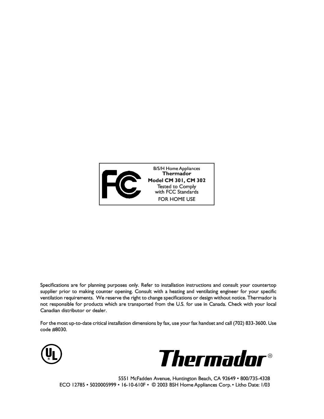 Thermador CM302 manual Thermador Model CM 301, CM 