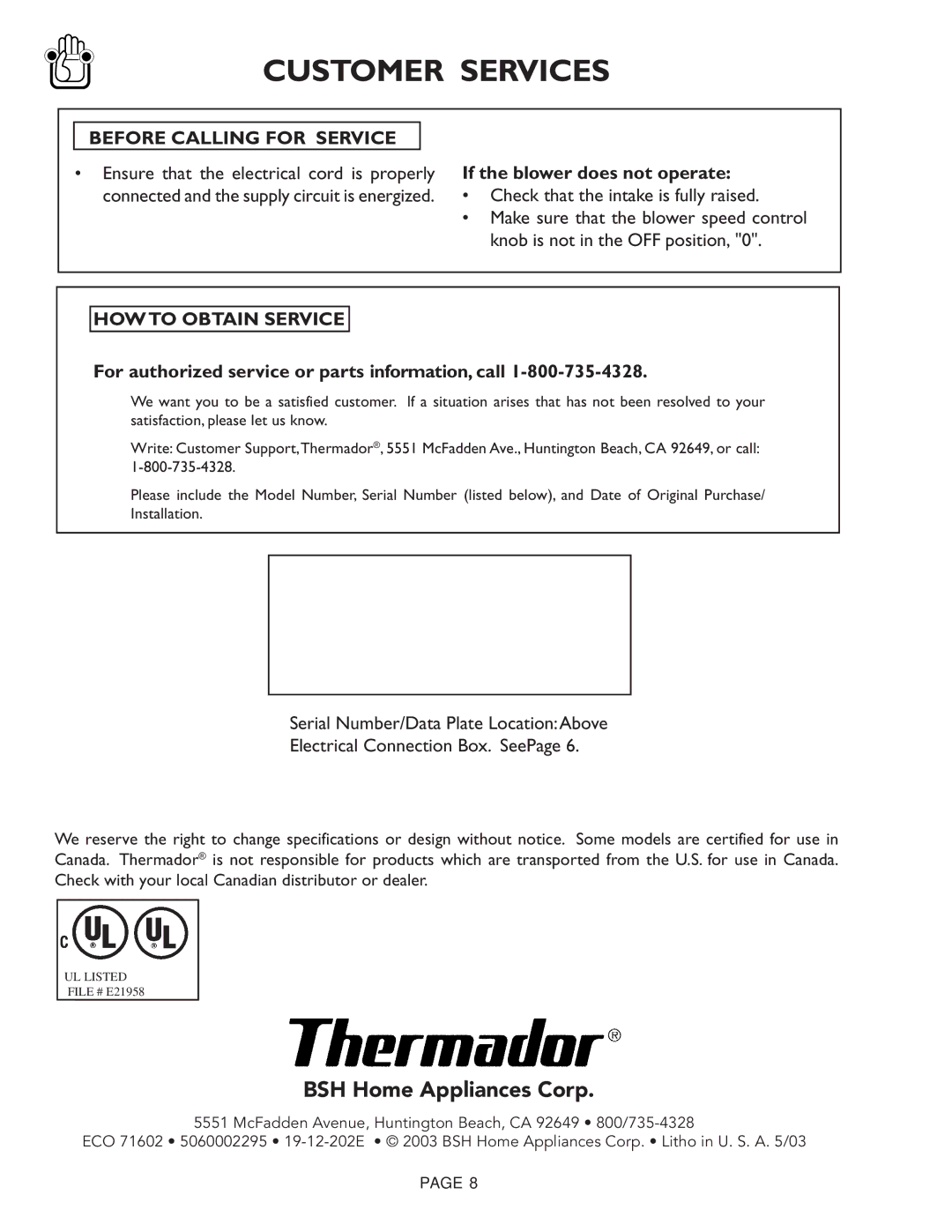 Thermador CVS30R, CVS36R, CVS45R warranty Before Calling for Service, If the blower does not operate, HOW to Obtain Service 