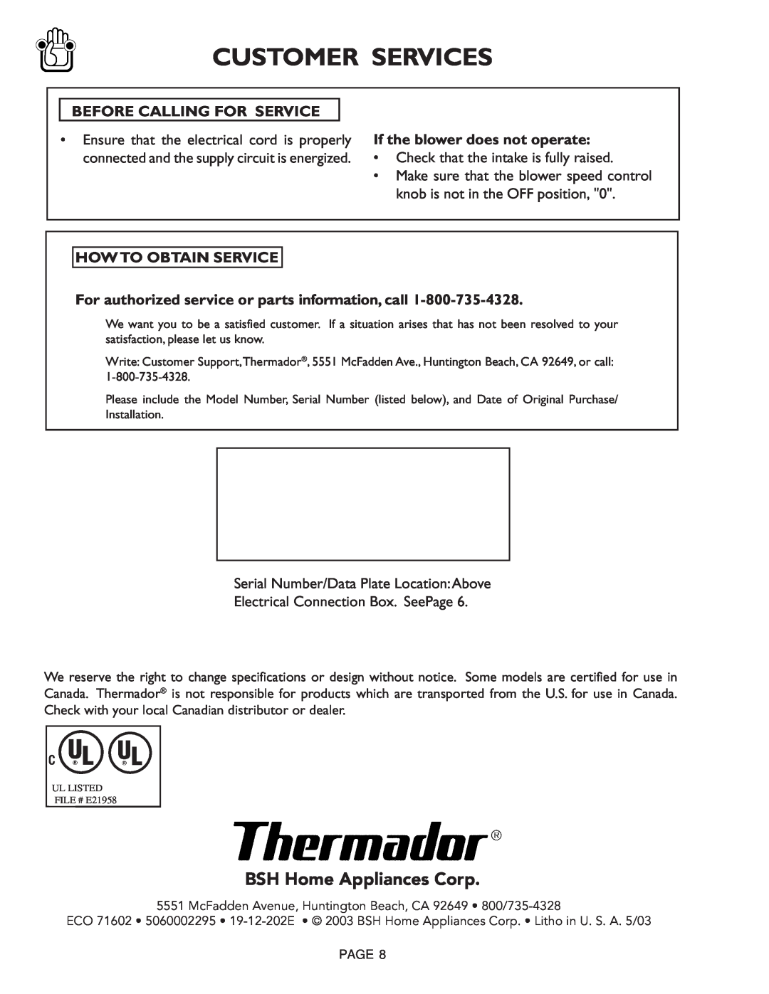 Thermador CVS30R Before Calling For Service, If the blower does not operate, How To Obtain Service, Customer Services 