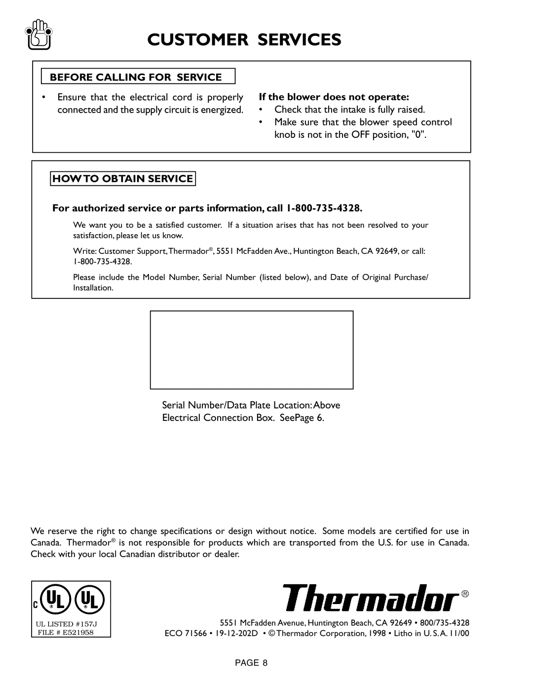 Thermador CVS36R 45, CVS30R 36 manual Before Calling for Service, If the blower does not operate, HOW to Obtain Service 