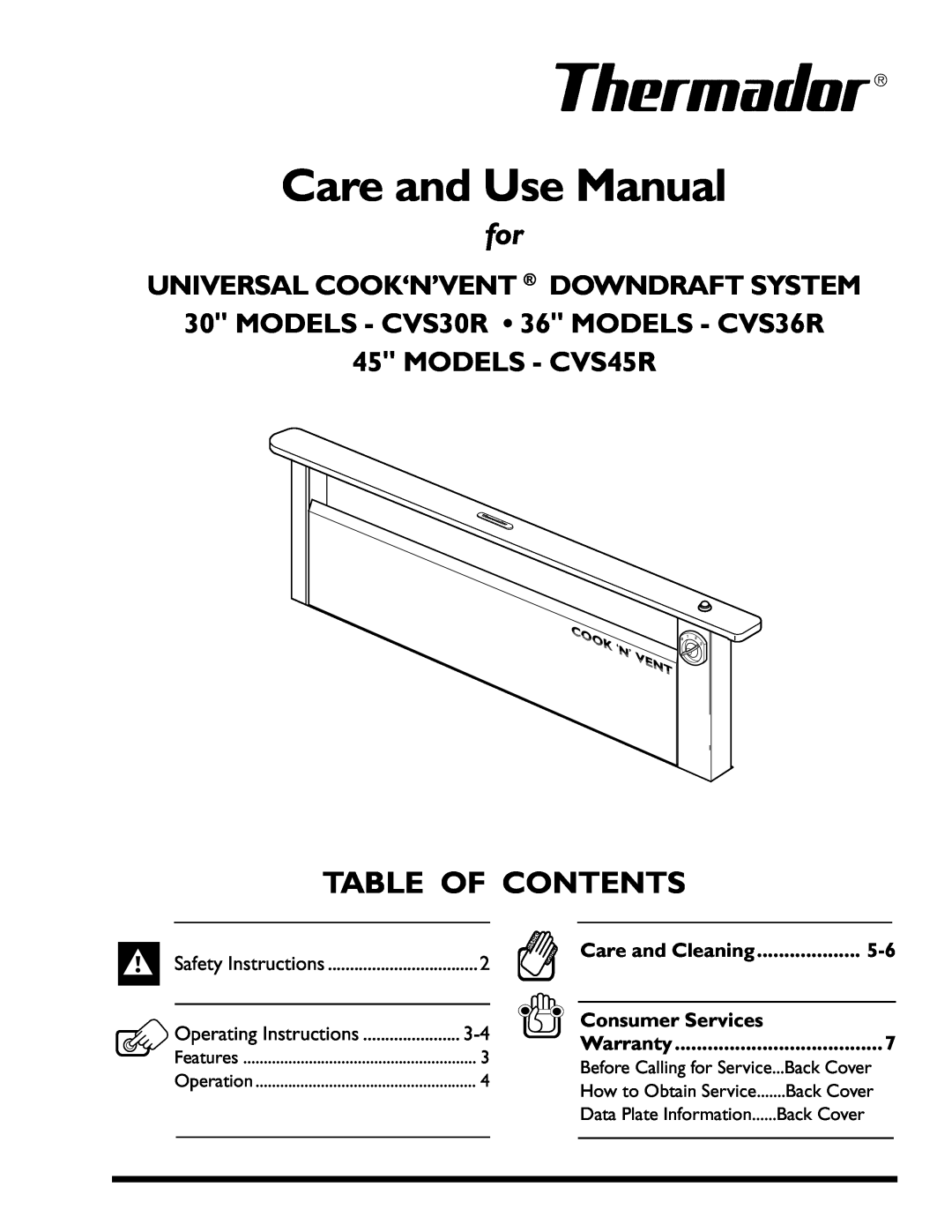 Thermador CVS30R 36, CVS36R 45 manual Warranty, Care and Cleaning, Consumer Services, Back Cover, Care and Use Manual 