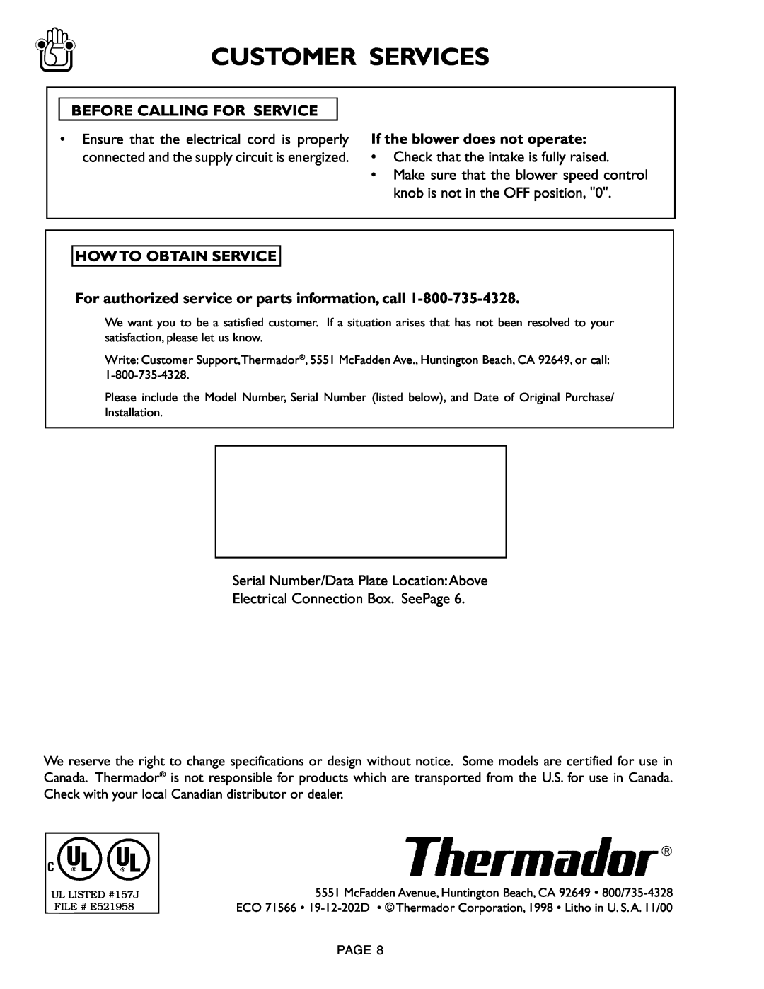 Thermador CVS36R 45 Before Calling For Service, If the blower does not operate, How To Obtain Service, Customer Services 