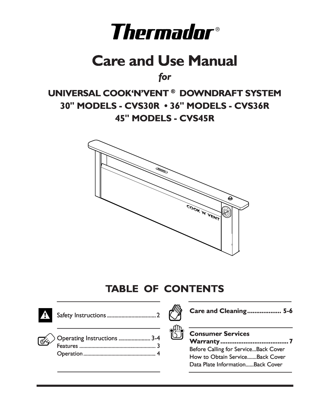 Thermador CVS30R warranty Warranty, Care and Cleaning, Consumer Services, Back Cover, Care and Use Manual, MODELS - CVS45R 