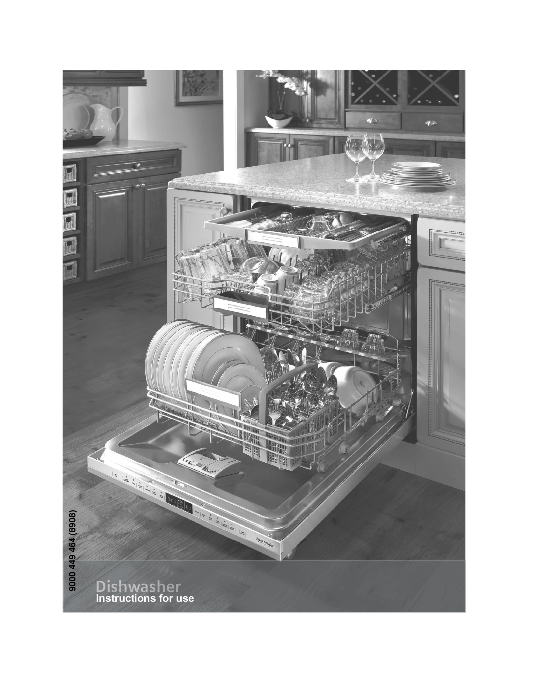 Thermador Dishwasher manual Instructions for use, 9000 449 464 