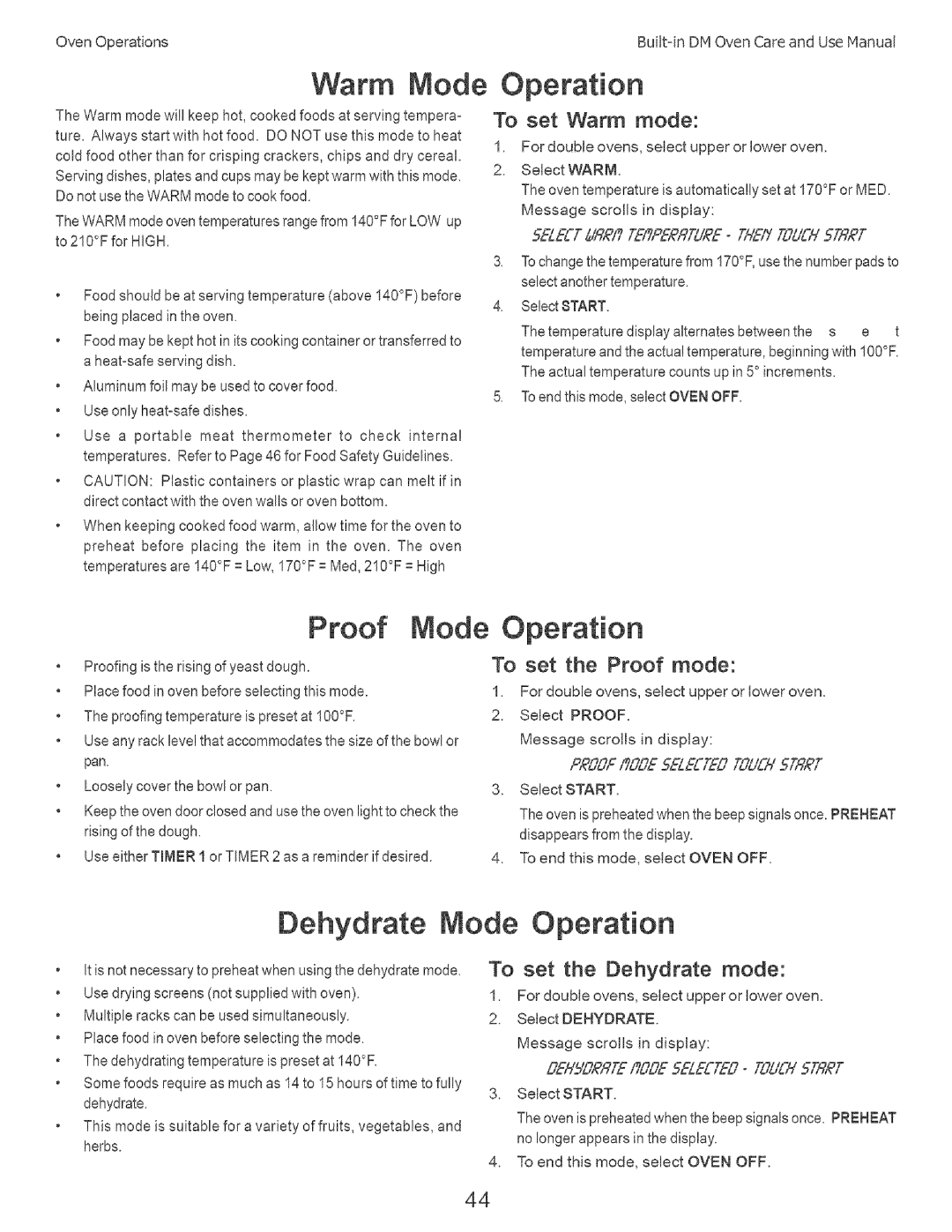 Thermador DM302, DM301 manual Warm Mode, To set Warm mode, To set the Proof mode, To set the Dehydrate mode 