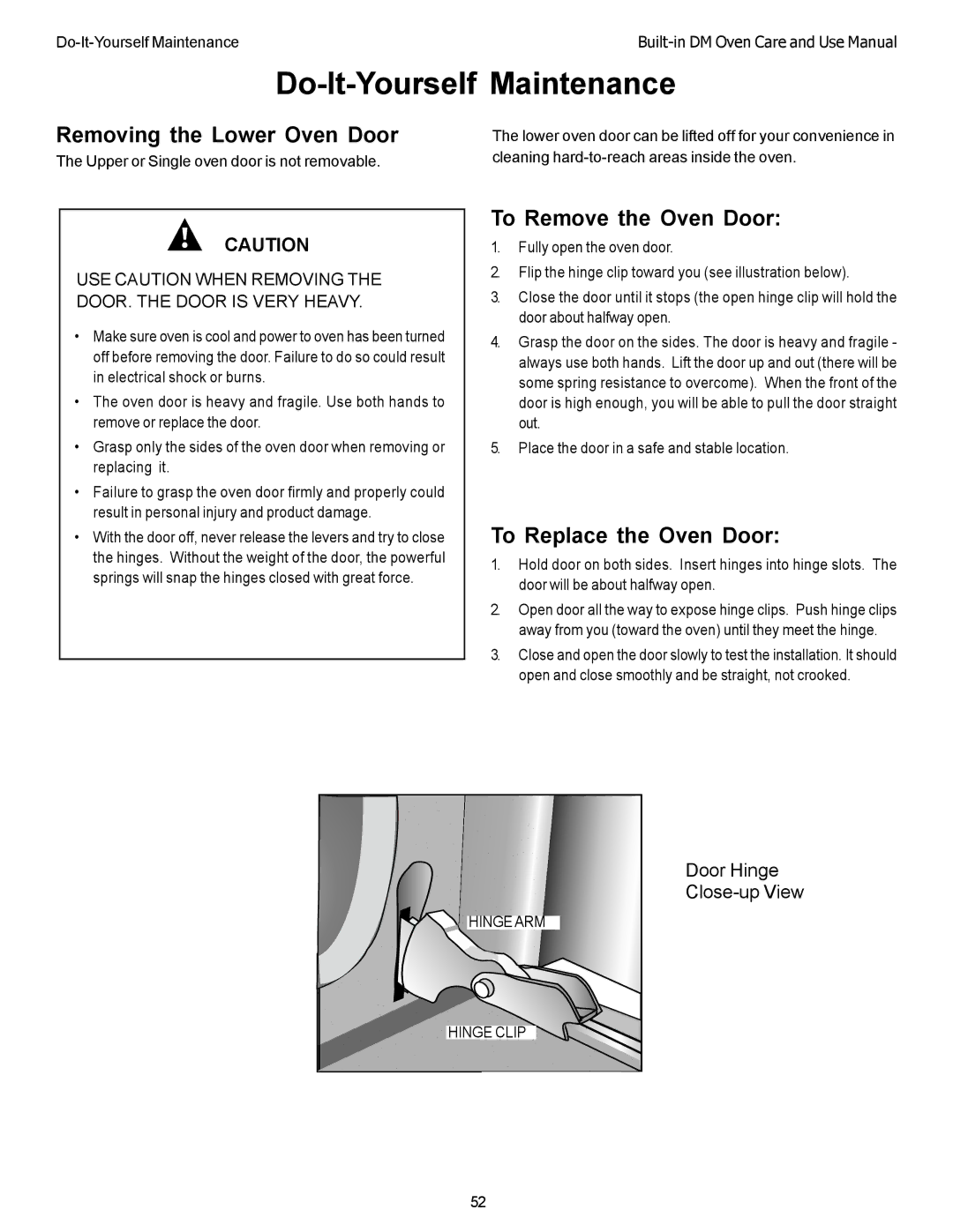 Thermador DM302, DM301 manual Do-It-Yourself Maintenance, Removing the Lower Oven Door, To Remove the Oven Door 