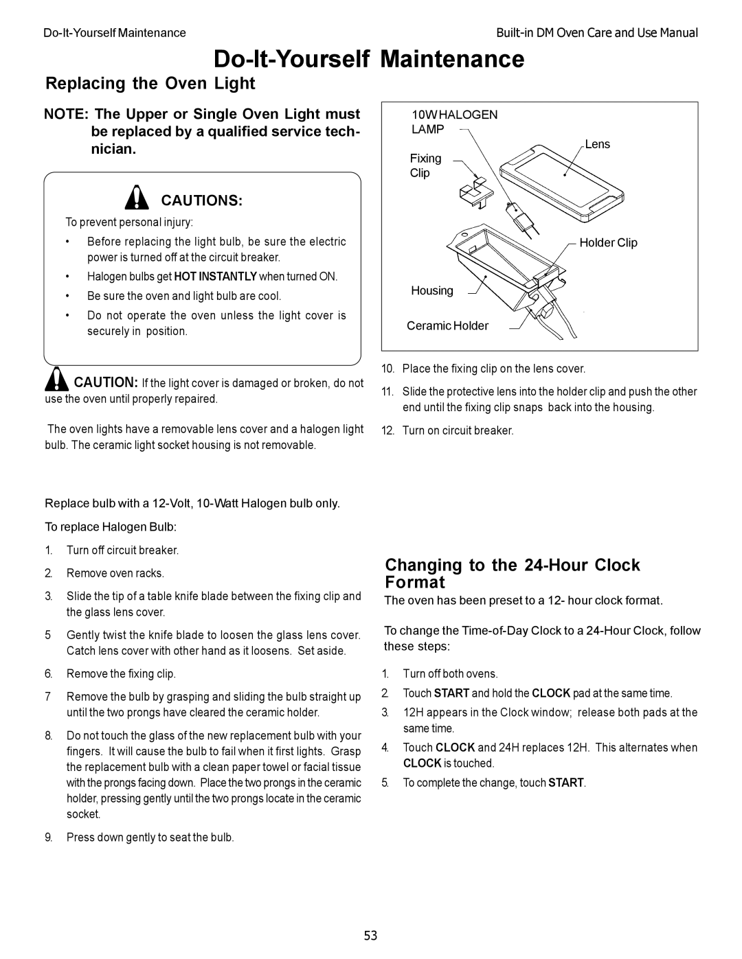 Thermador DM301, DM302 manual Replacing the Oven Light, Changing to the 24-Hour Clock Format, Remove the fixing clip 