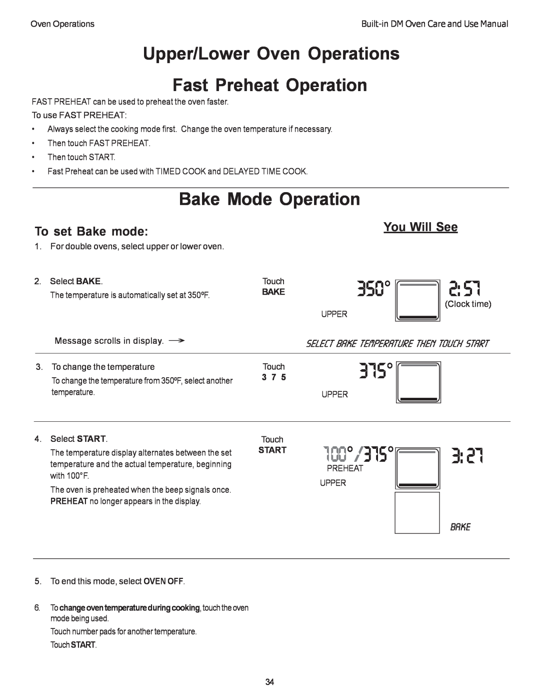 Thermador DM302, DM301 100/375, Upper/Lower Oven Operations Fast Preheat Operation, Bake Mode Operation, To set Bake mode 