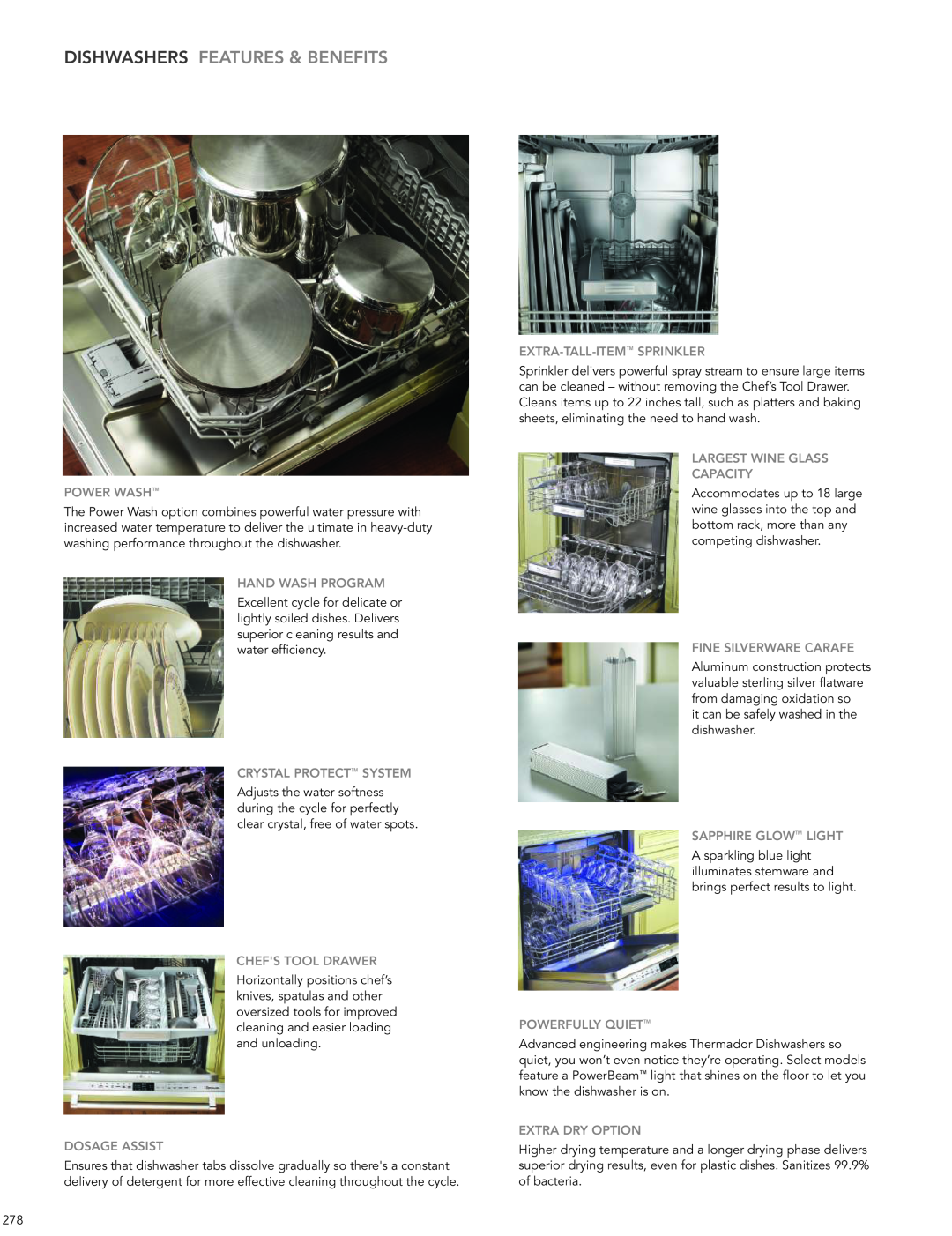 Thermador DWHD651GFP manual Dishwashers Features & Benefits 