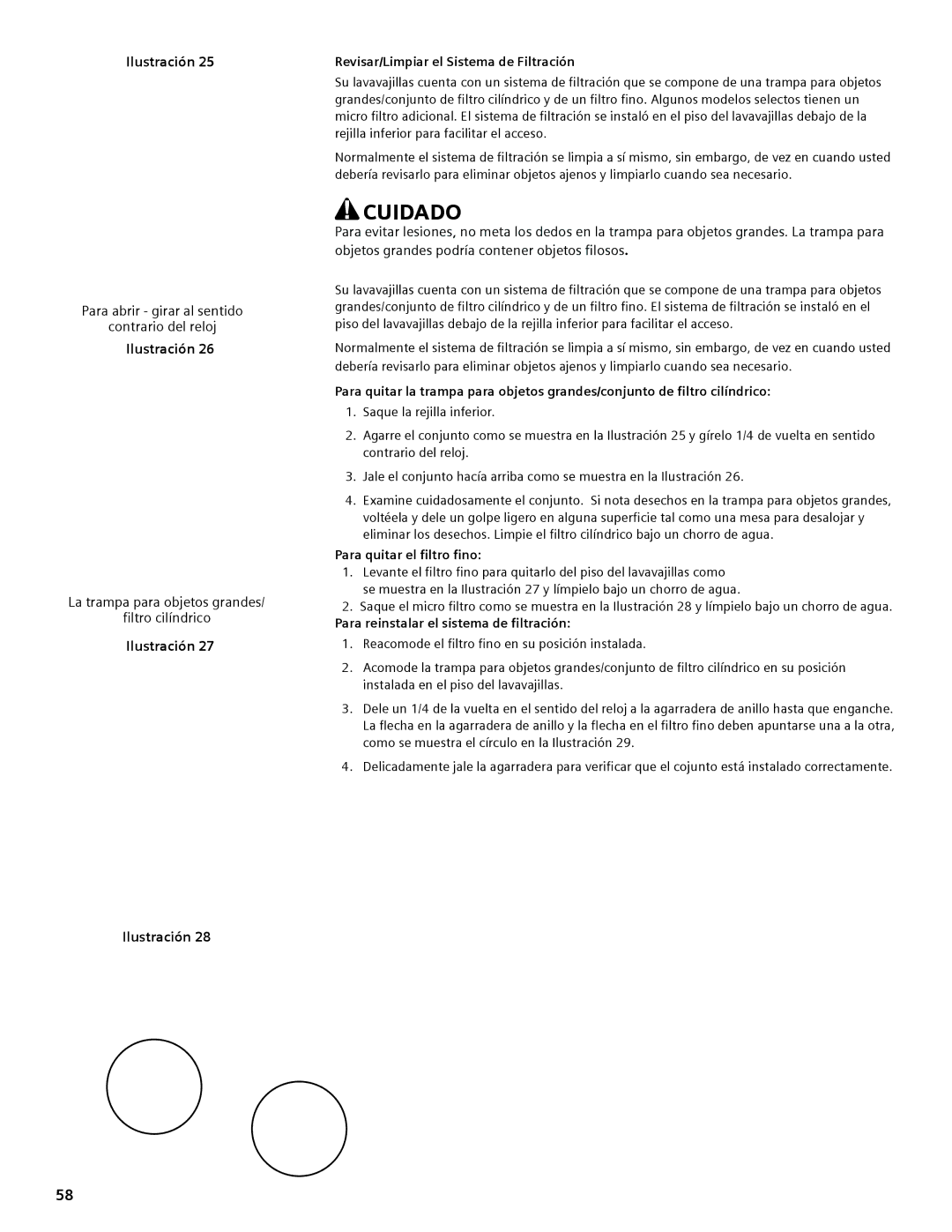 Thermador DWHD94EP, DWHD94BS, DWHD94BP manual Revisar/Limpiar el Sistema de Filtración, Para quitar el filtro fino 