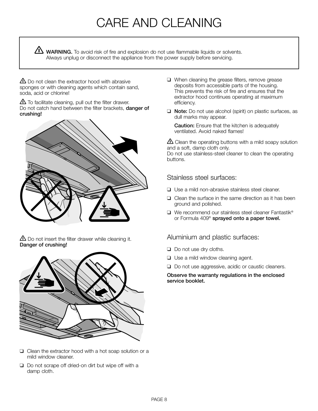 Thermador HDDW 36DS installation manual Care and Cleaning, Stainless steel surfaces, Aluminium and plastic surfaces 