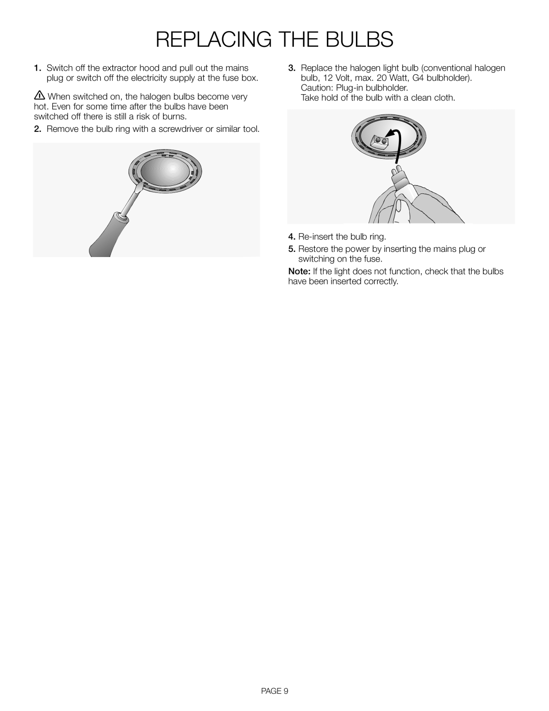 Thermador HDDW 36DS installation manual Replacing the Bulbs 