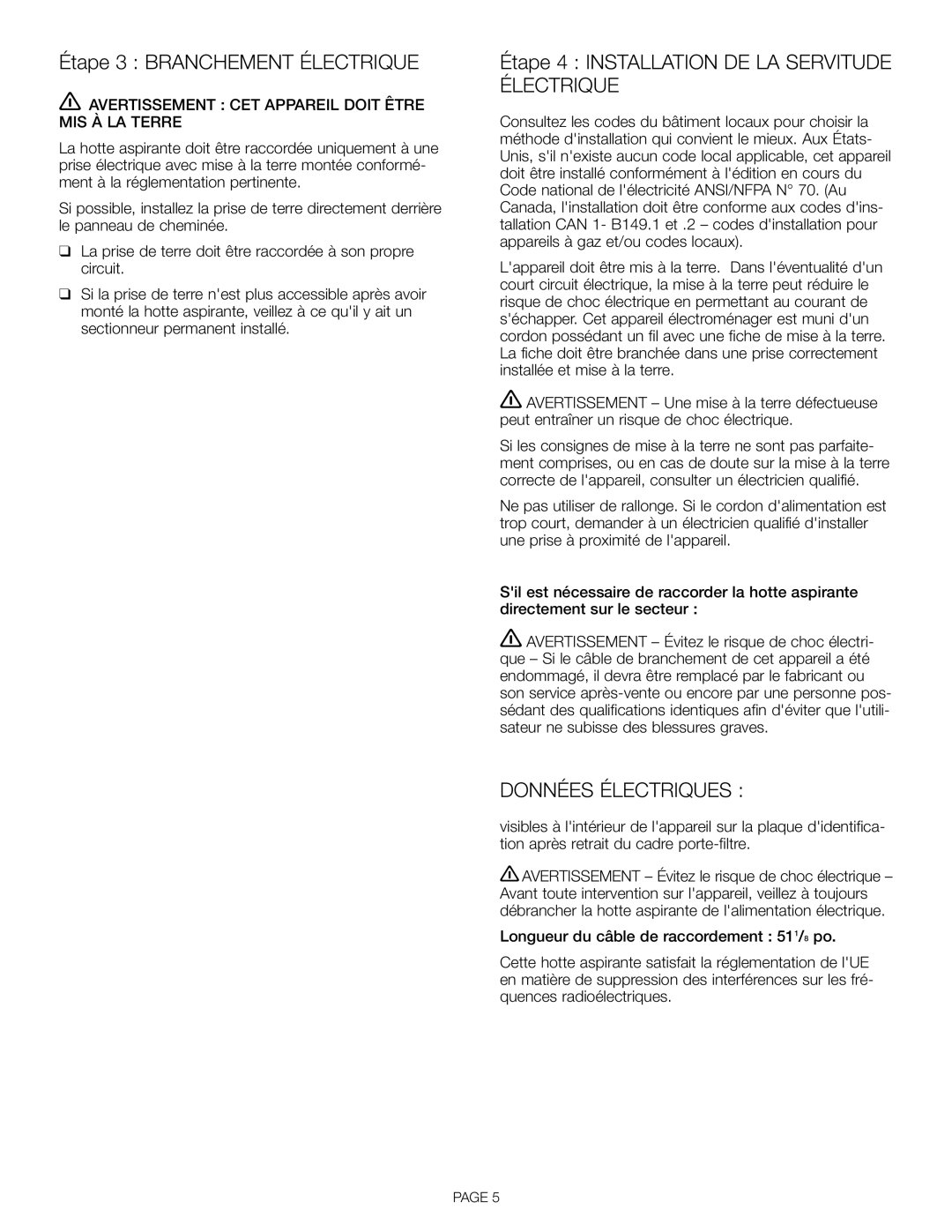 Thermador HDDW36FS installation manual Étape 3 Branchement Électrique, Étape 4 Installation DE LA Servitude Électrique 