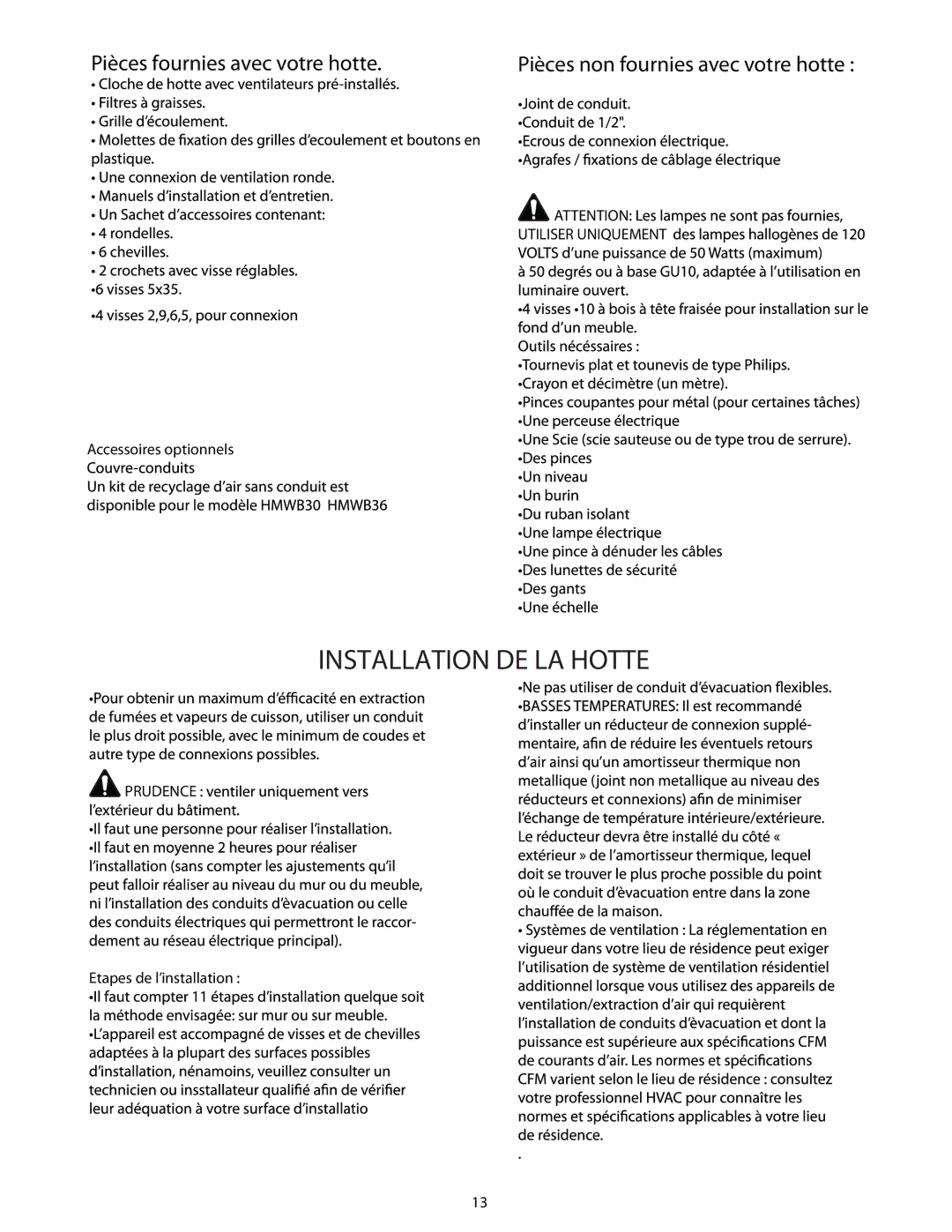 Thermador HMWB30, HMWB36 installation manual Installation DE LA Hotte, Pièces non fournies avec votre hotte 