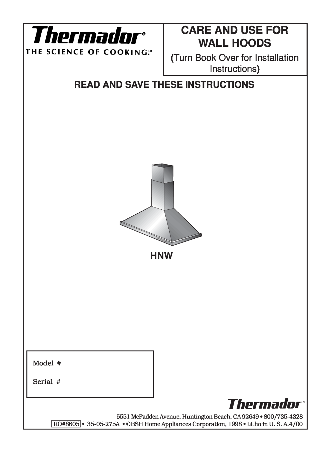Thermador HNW installation instructions Care And Use For, Wall Hoods, Turn Book Over for Installation, Instructions 