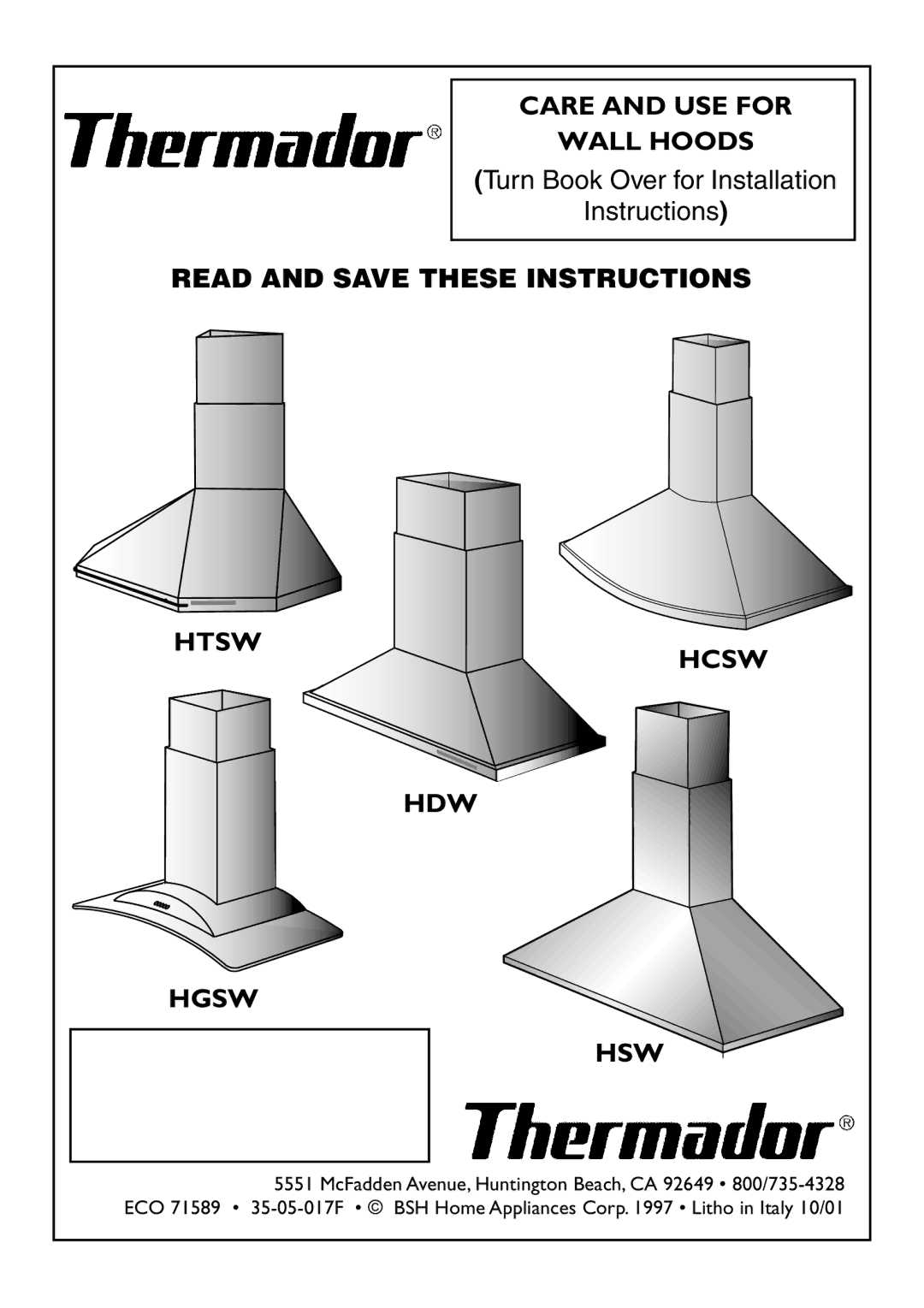 Thermador HCSW, HSW, HDW, HGSW installation instructions Care and USE for 