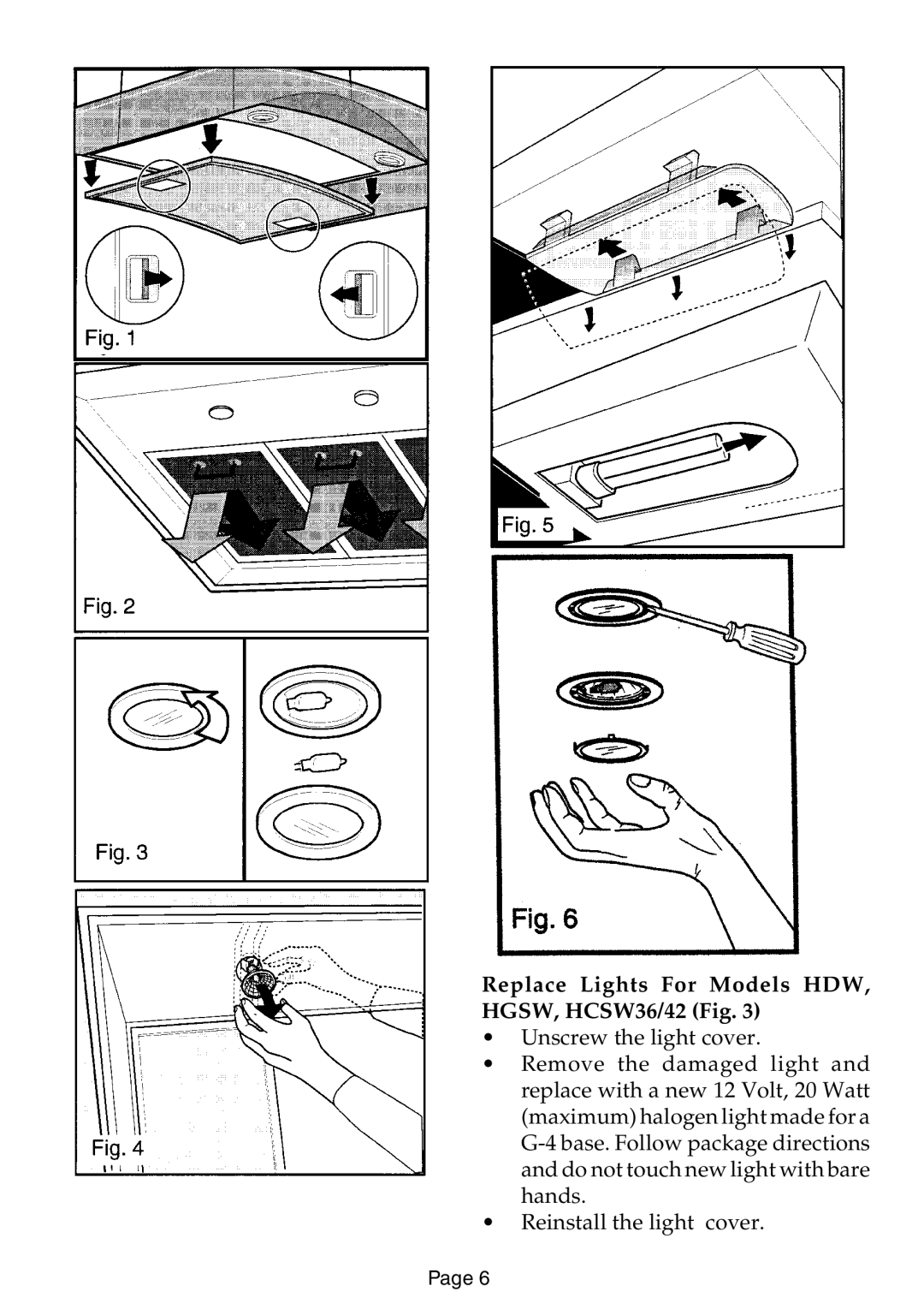 Thermador HSW installation instructions Replace Lights For Models HDW, HGSW, HCSW36/42 Fig 