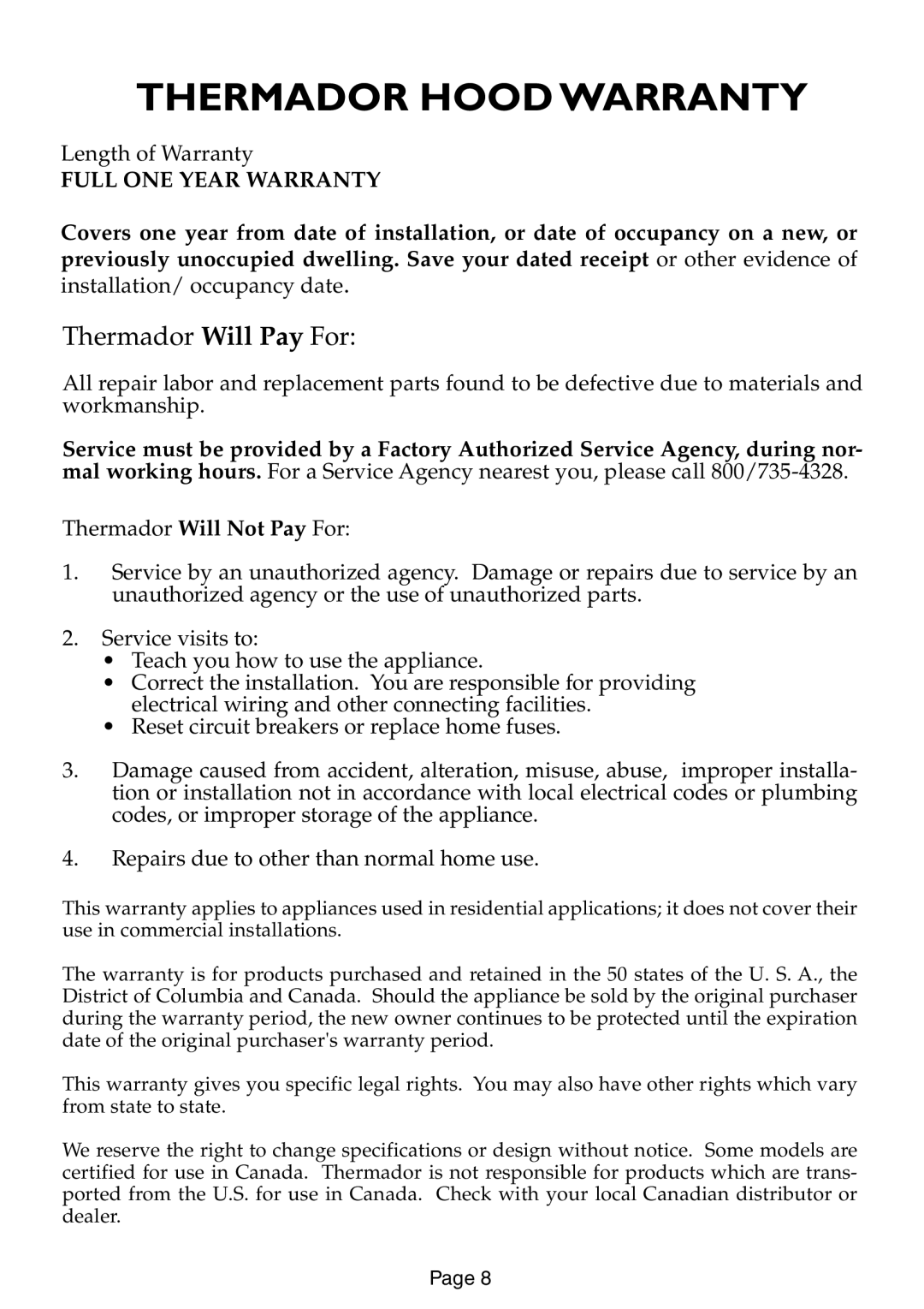 Thermador HSW, HCSW, HDW, HGSW installation instructions Thermador Hood Warranty 